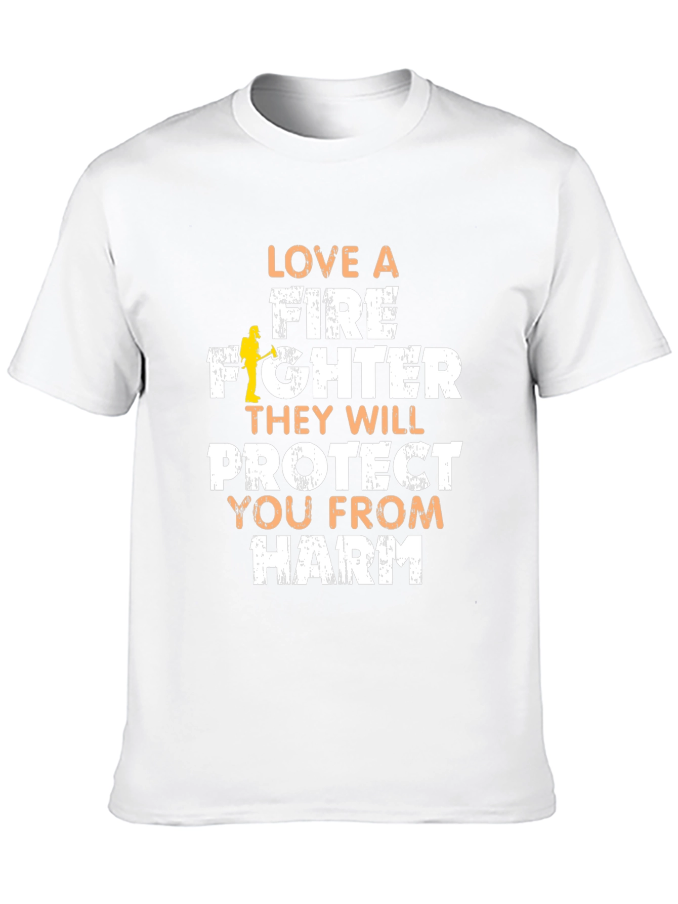 Firefighter Love T-Shirt - Protect You From Harm