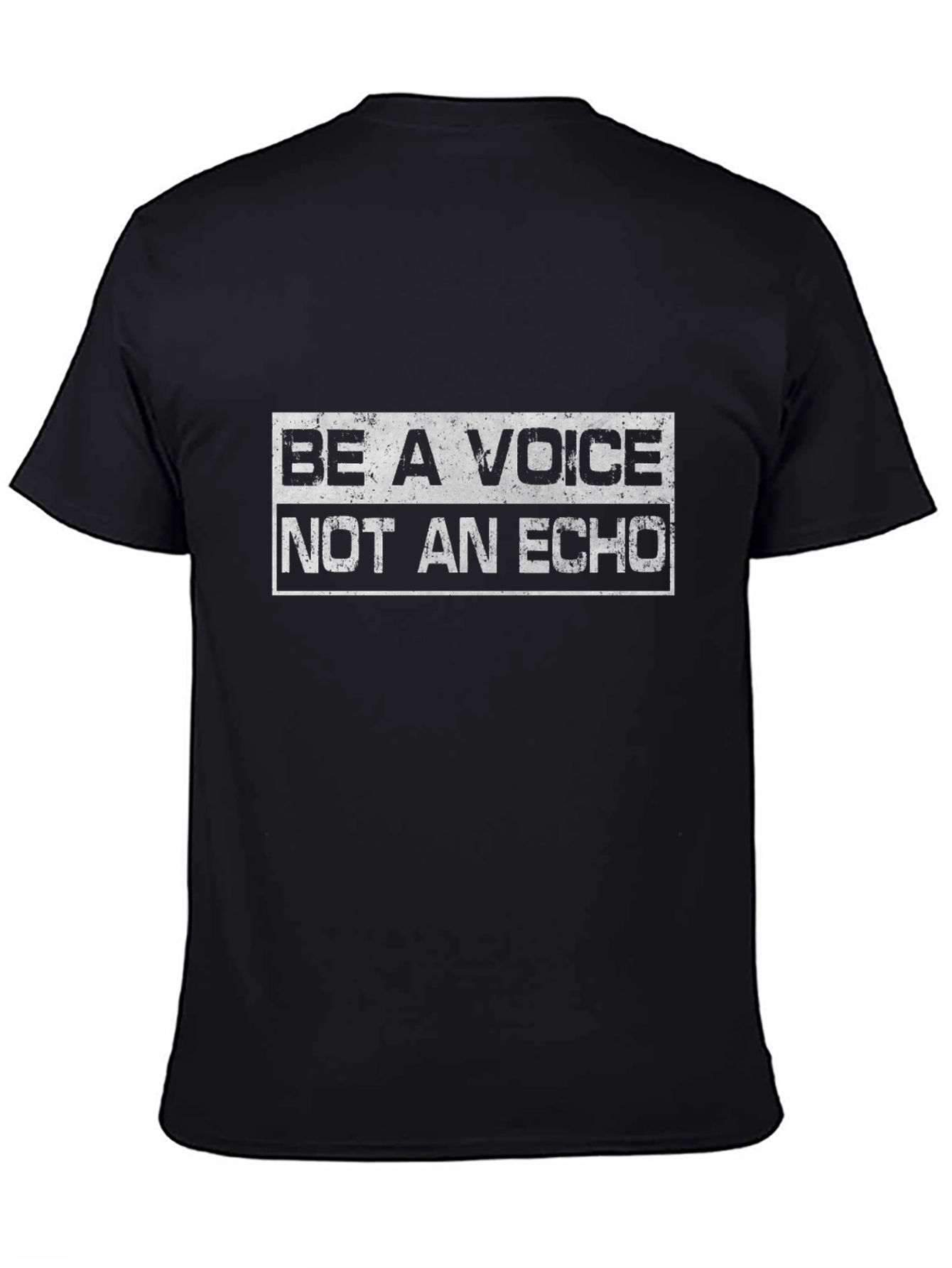 Be A Voice T-Shirt - Motivational Quote Tee