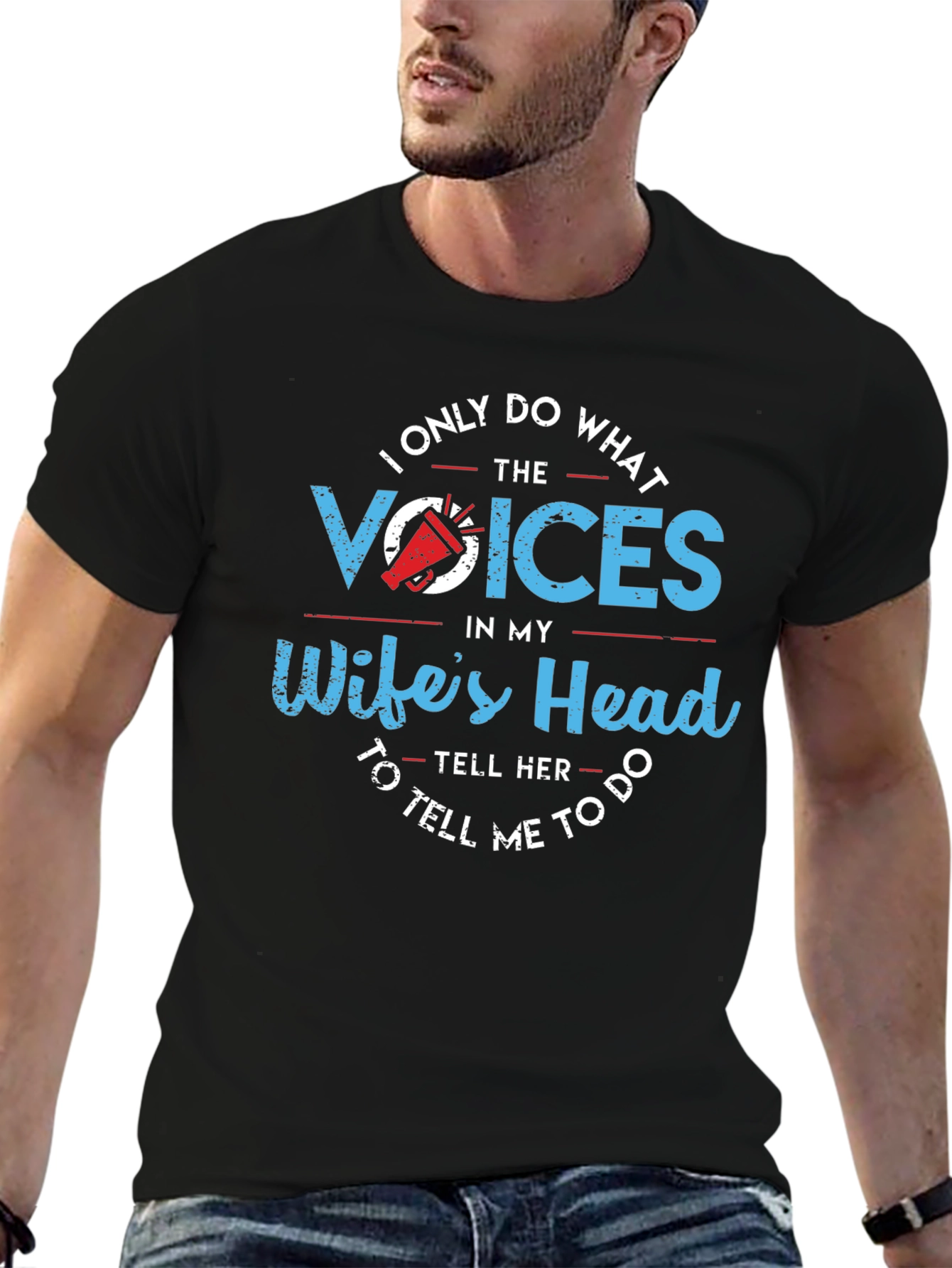 Humorous Wifes Voices Graphic T-Shirt