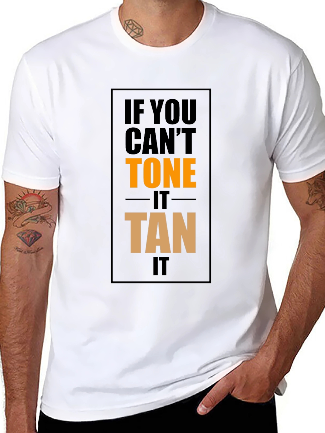 If You Cant Tone It Tan It Graphic Tee