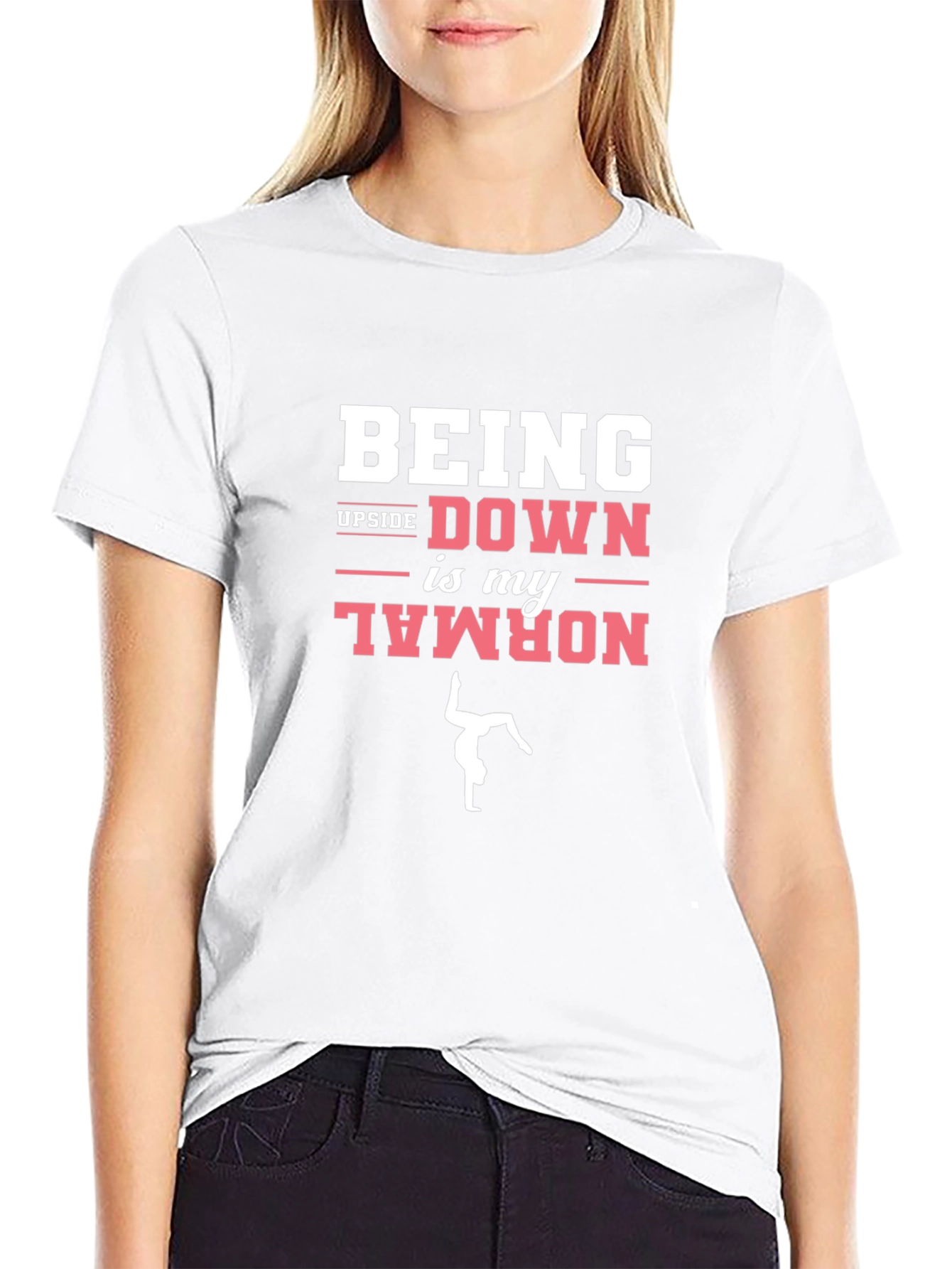 Being Upside Down is My Normal Graphic T-Shirt