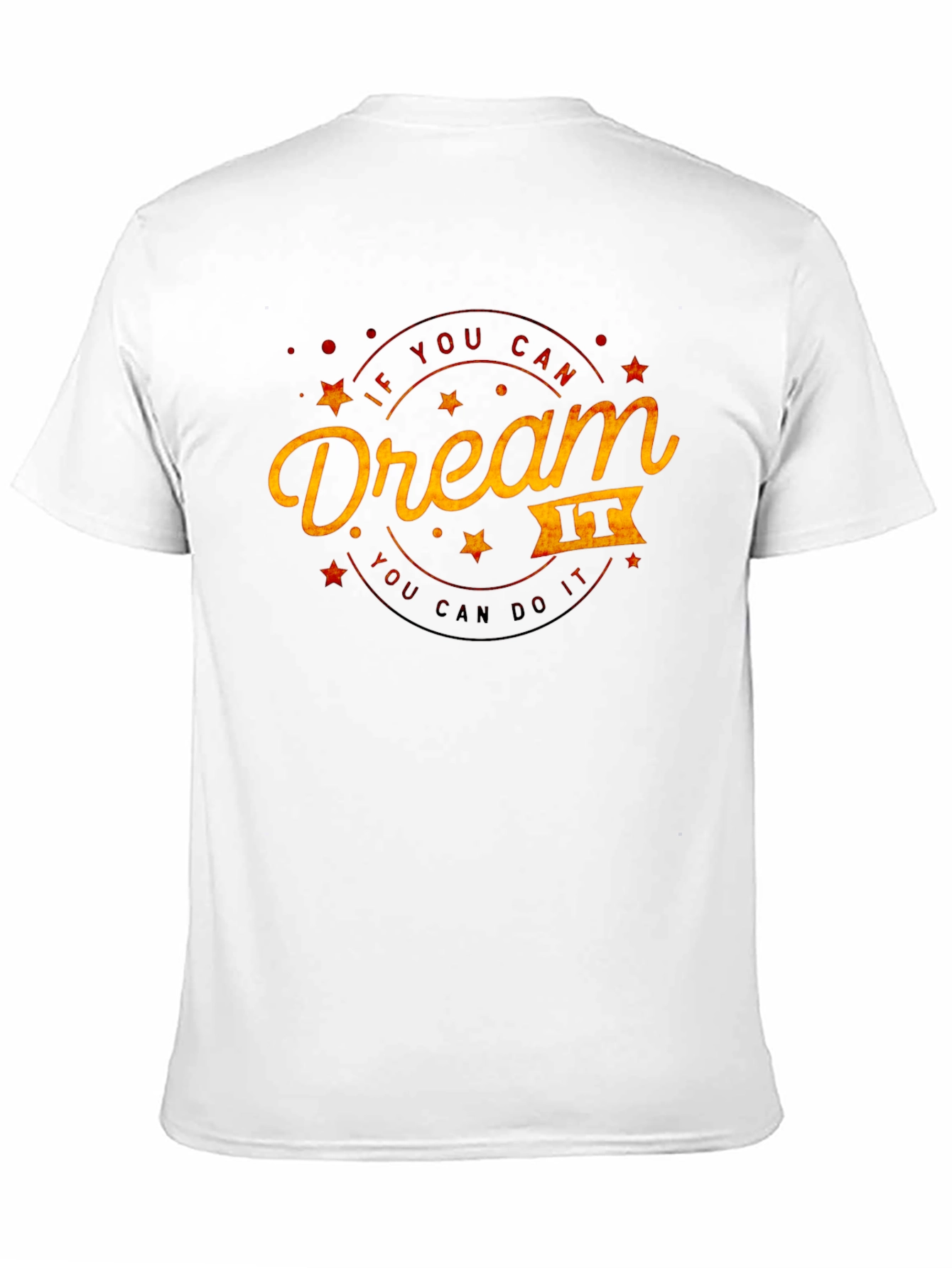 Dream It Do It Graphic Tee - Inspirational T-Shirt