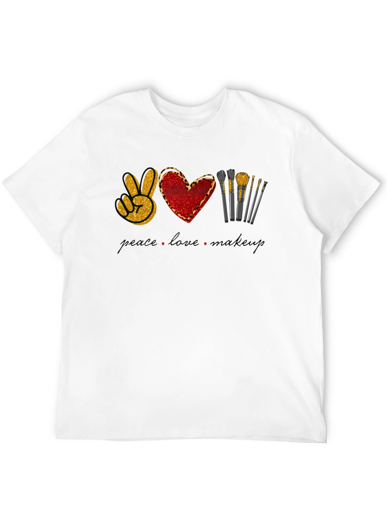 Peace Love Makeup T-Shirt