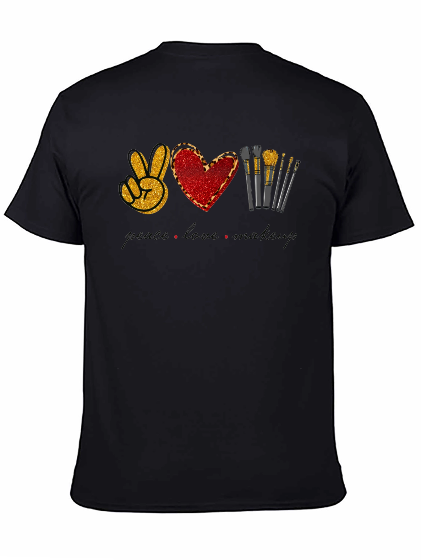 Peace Love Makeup T-Shirt