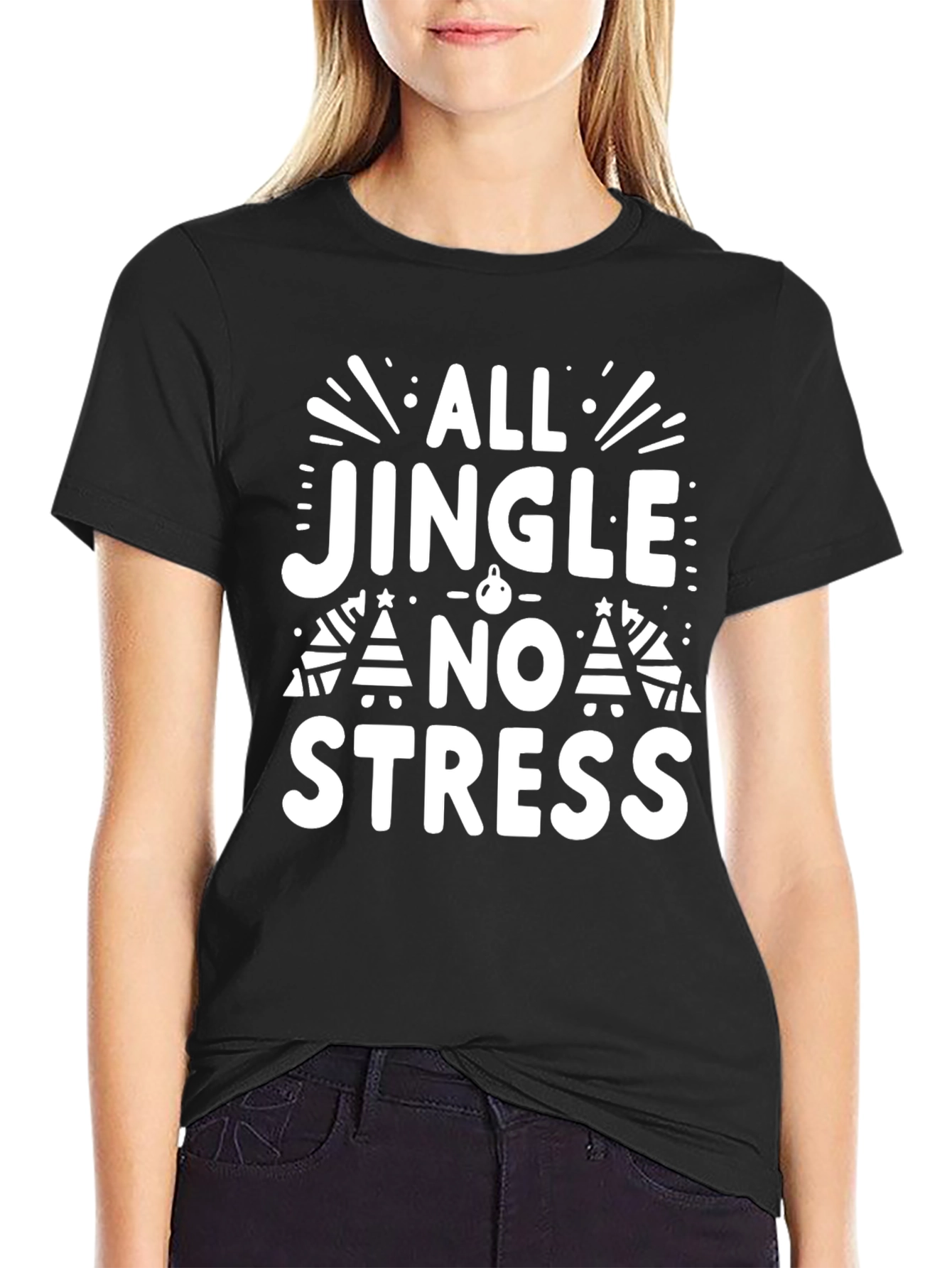 All Jingle No Stress Holiday T-Shirt