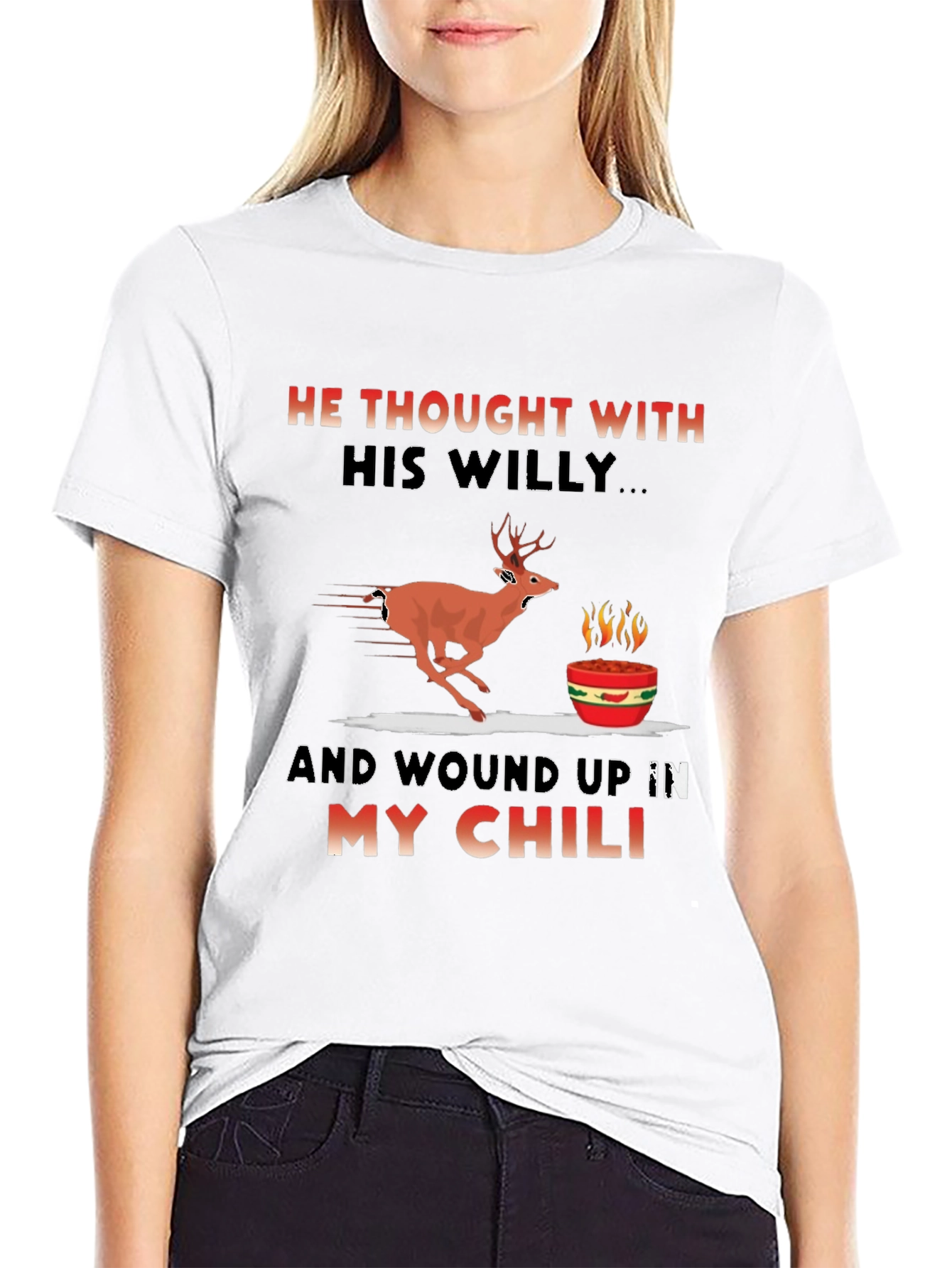 He Thought With His Willy T-Shirt