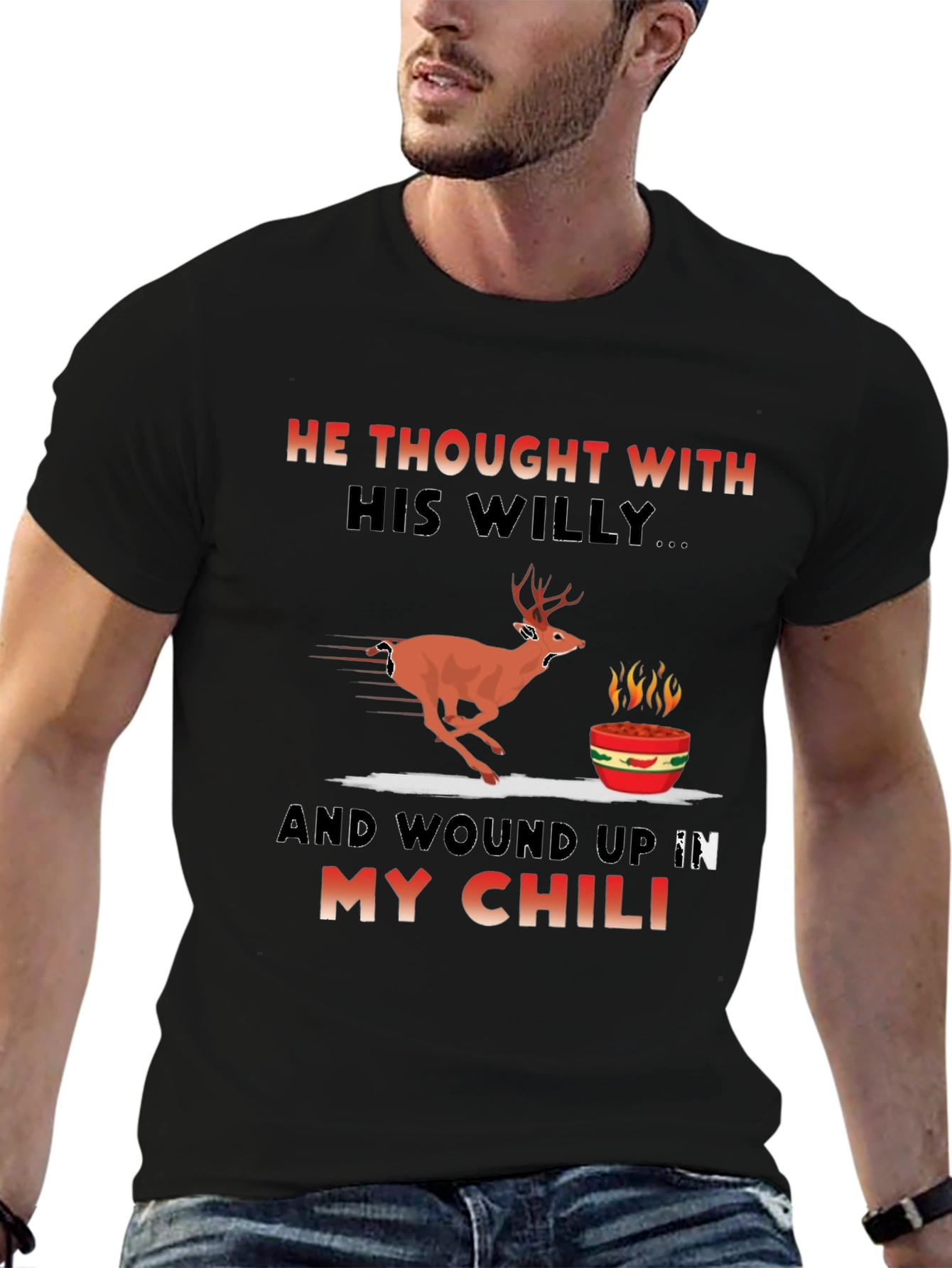 He Thought With His Willy T-Shirt