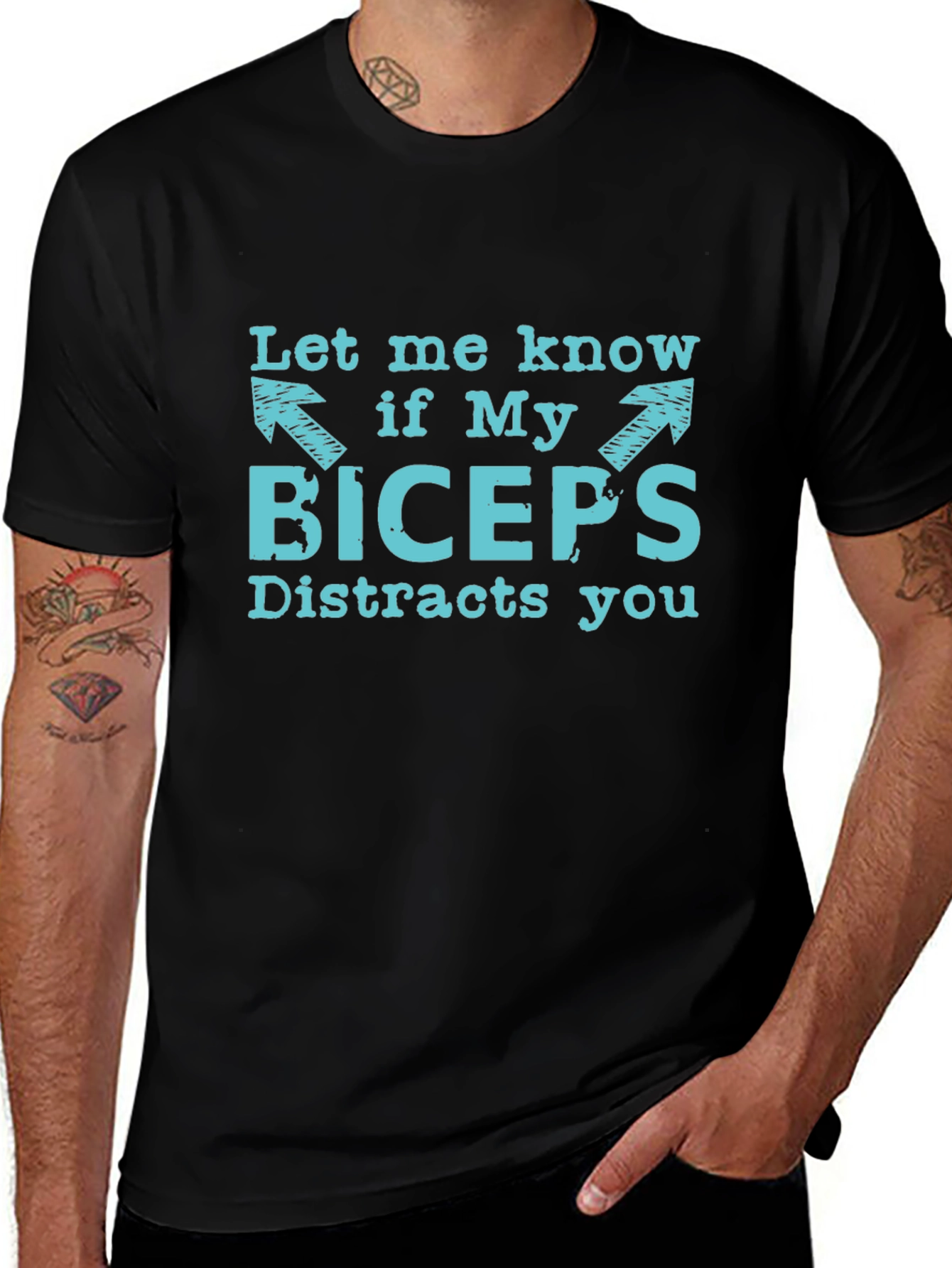 Funny Biceps Distraction T-Shirt - Let Me Know