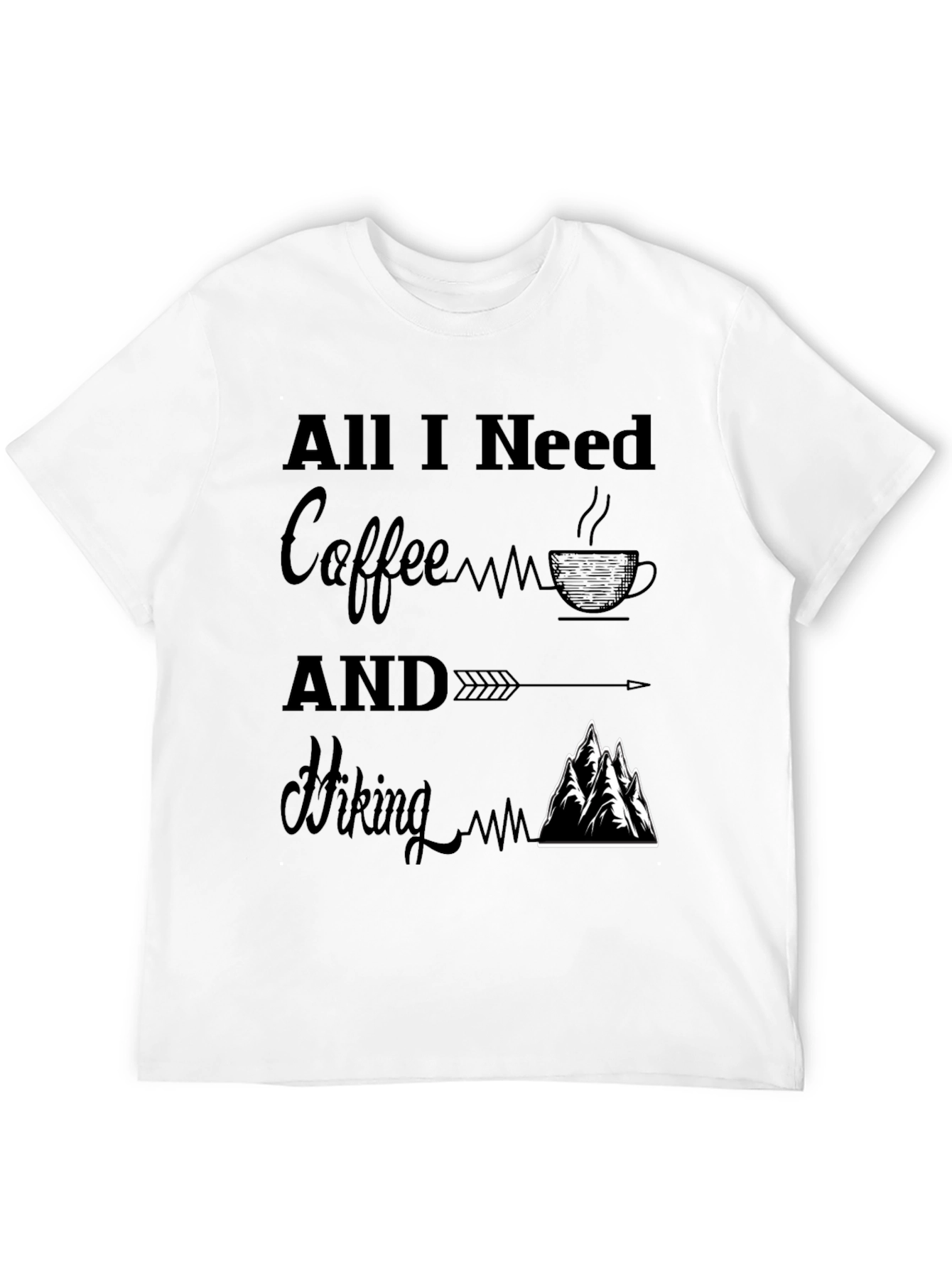 All I Need Coffee and Hiking T-Shirt
