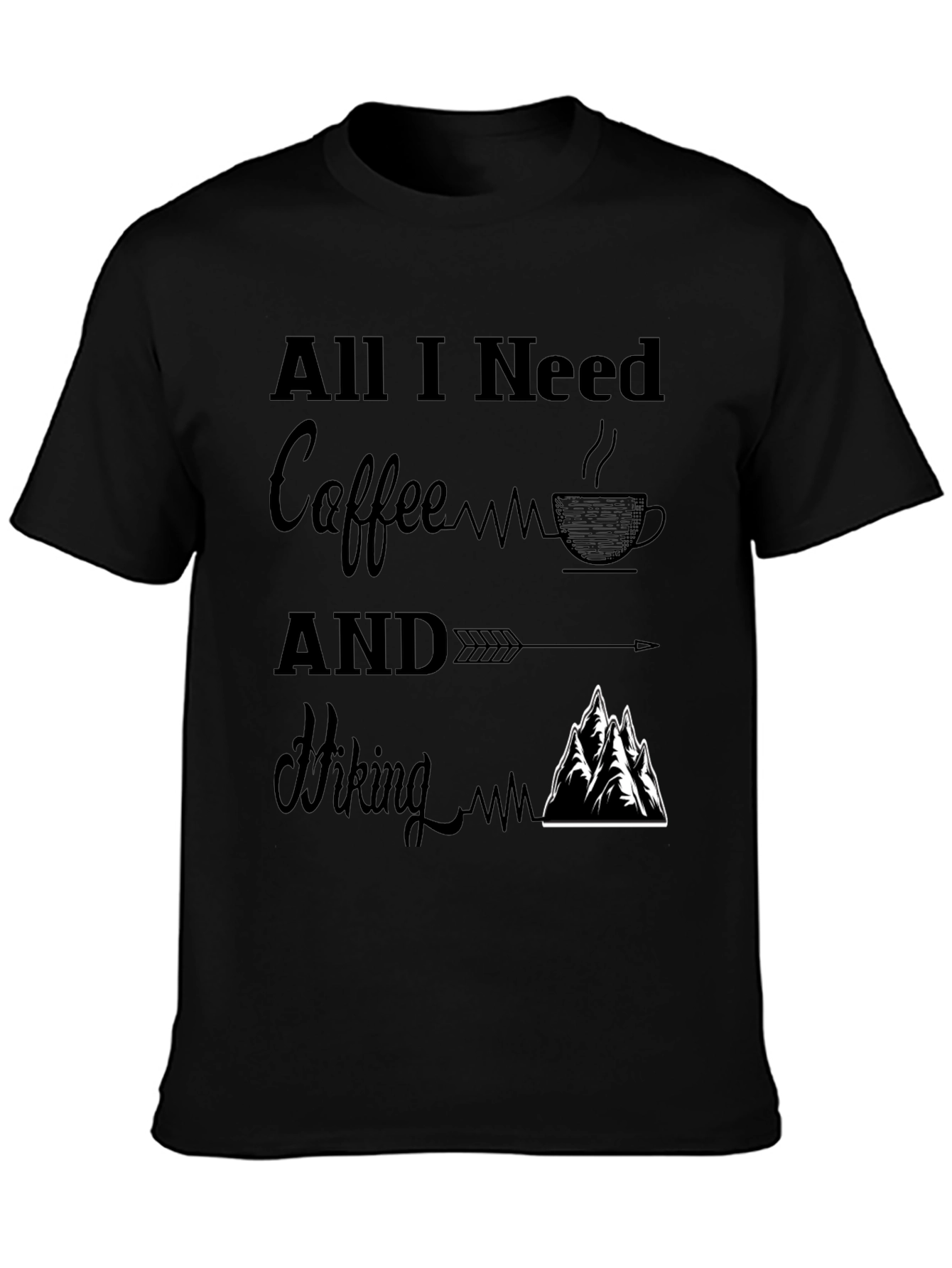 All I Need Coffee and Hiking T-Shirt