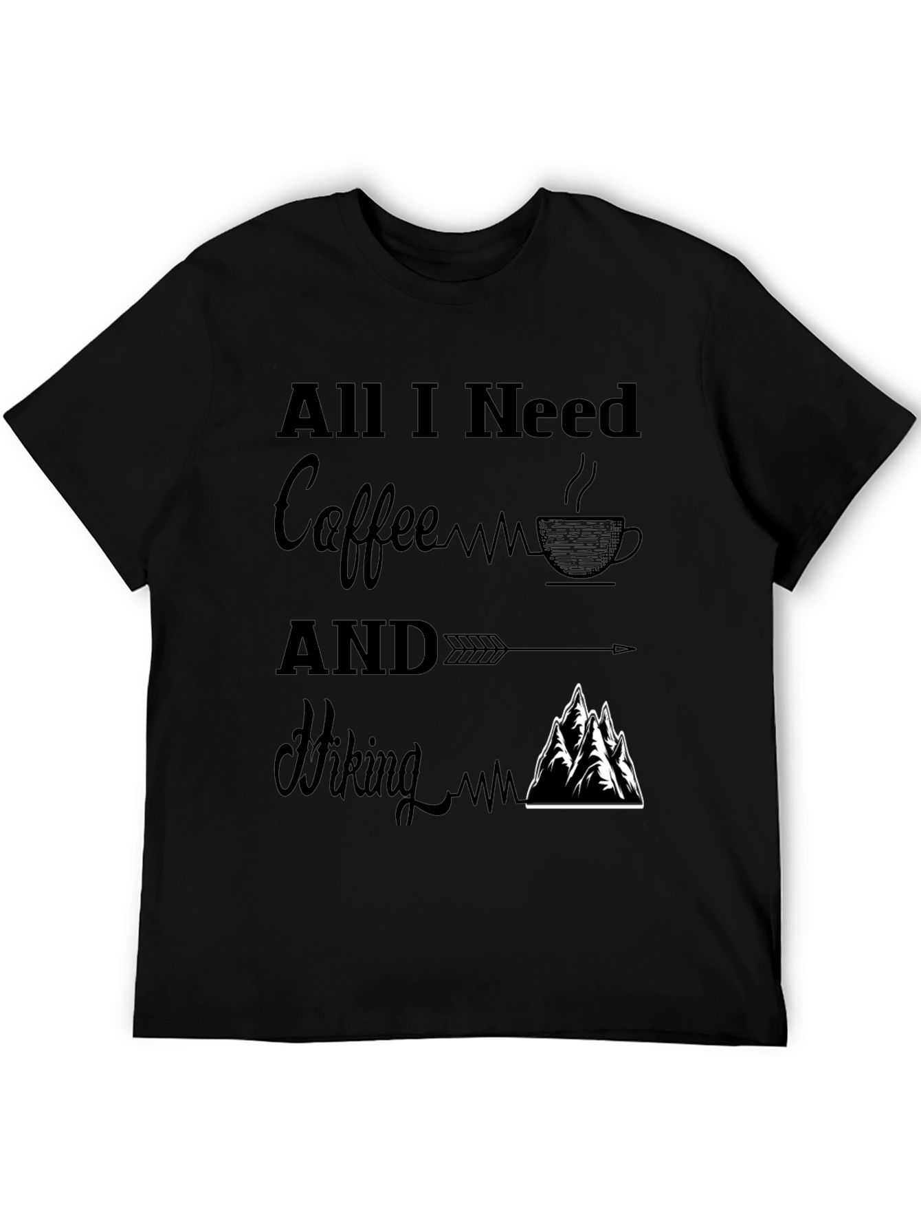 All I Need Coffee and Hiking T-Shirt