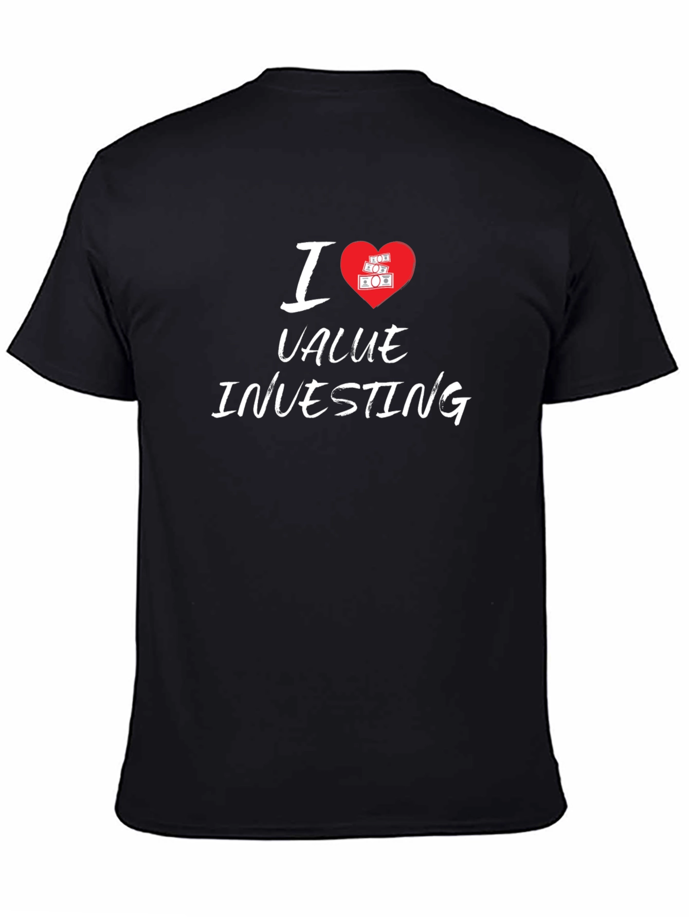 I Love Value Investing Black T-Shirt