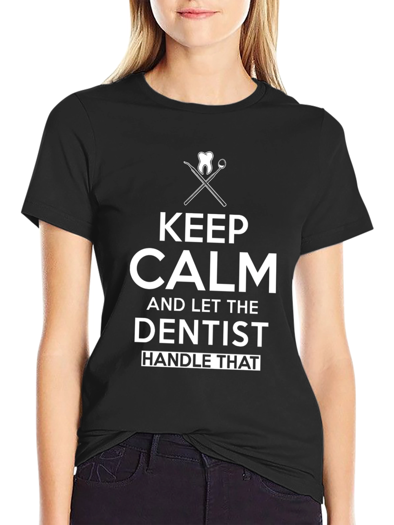 Keep Calm Dentist T-Shirt Funny Dental Tee