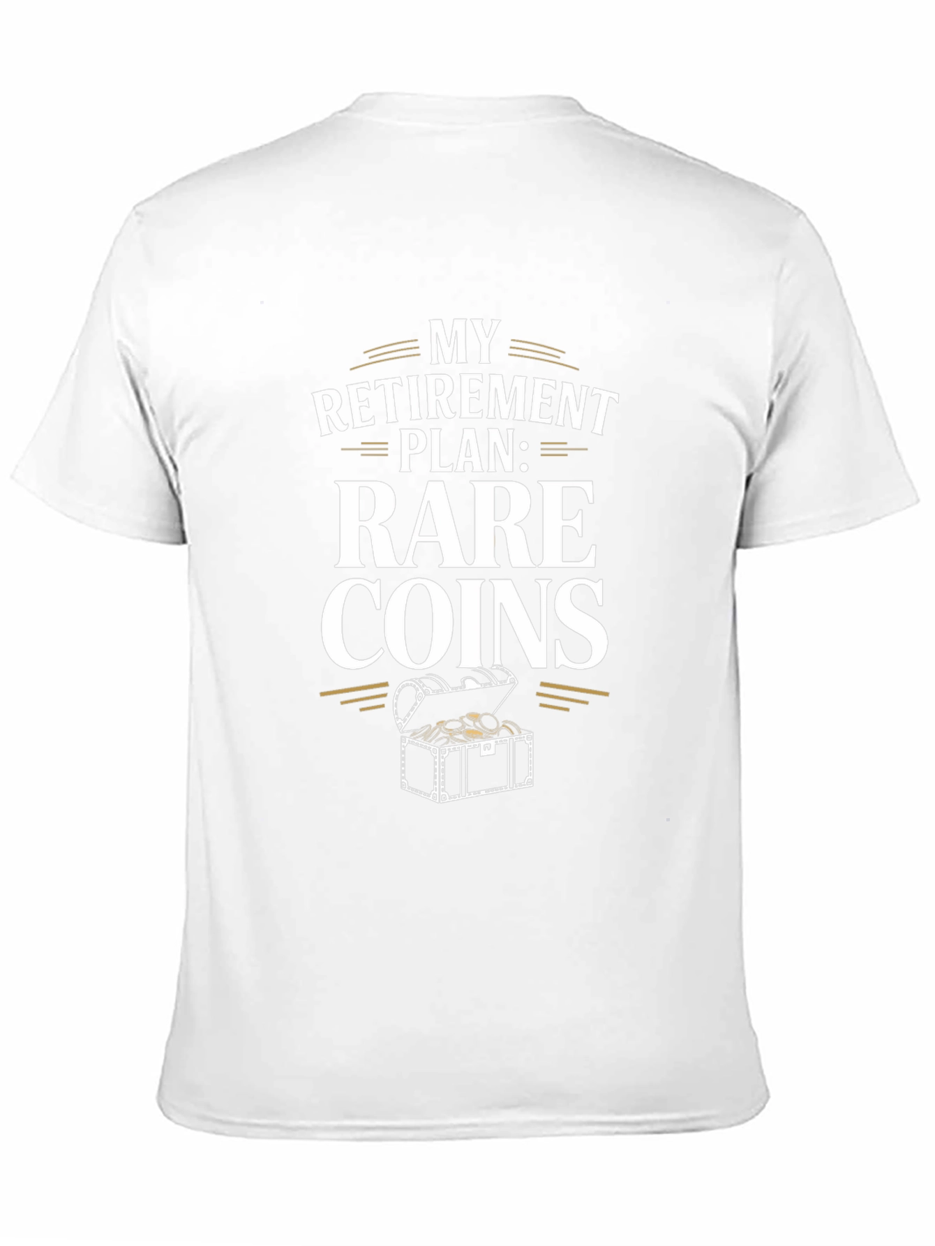 Rare Coins Retirement Plan Graphic T-Shirt