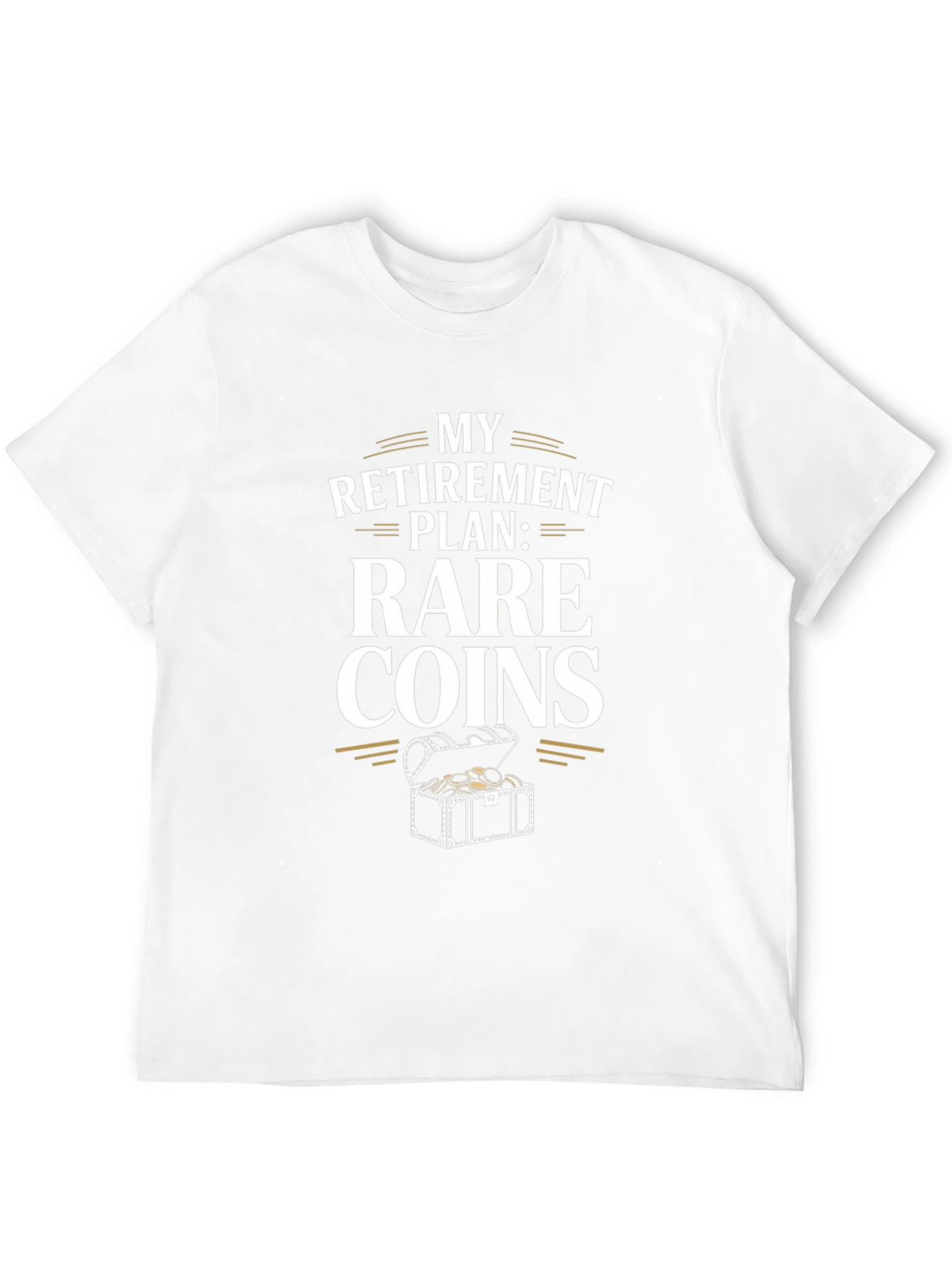 Rare Coins Retirement Plan Graphic T-Shirt