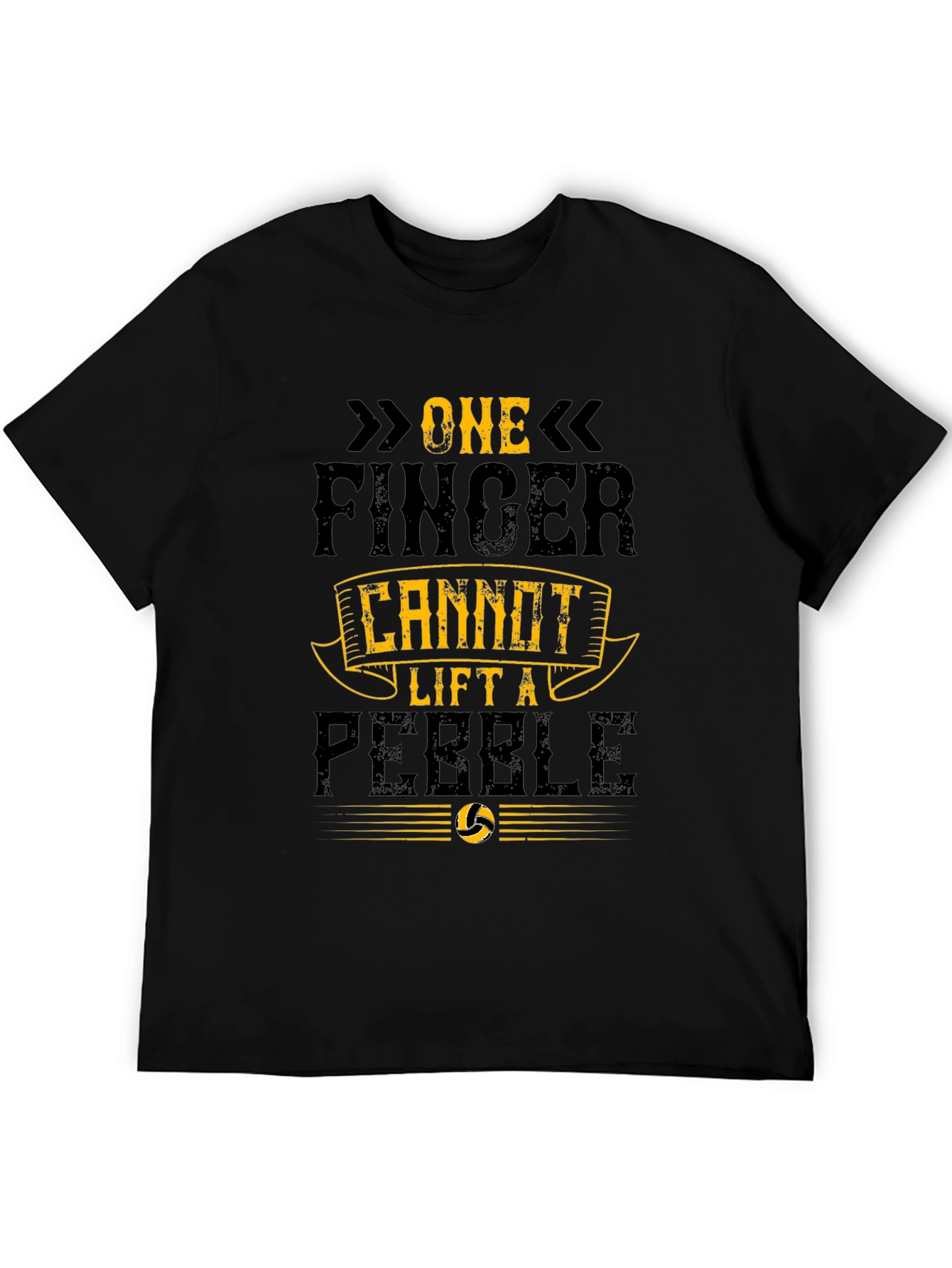 One Finger Cannot Lift a Pebble Black T-Shirt