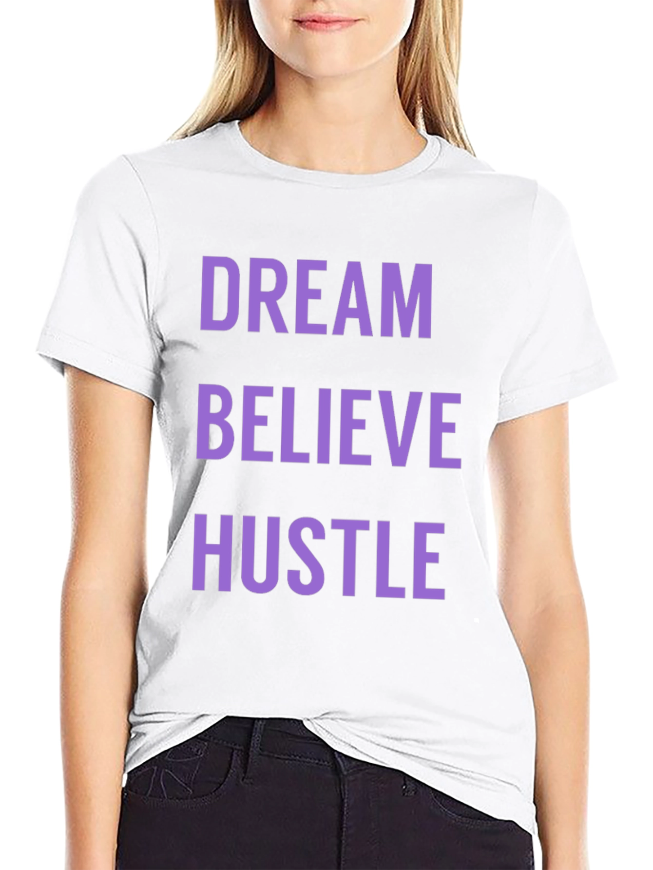 Dream Believe Hustle Graphic Tee