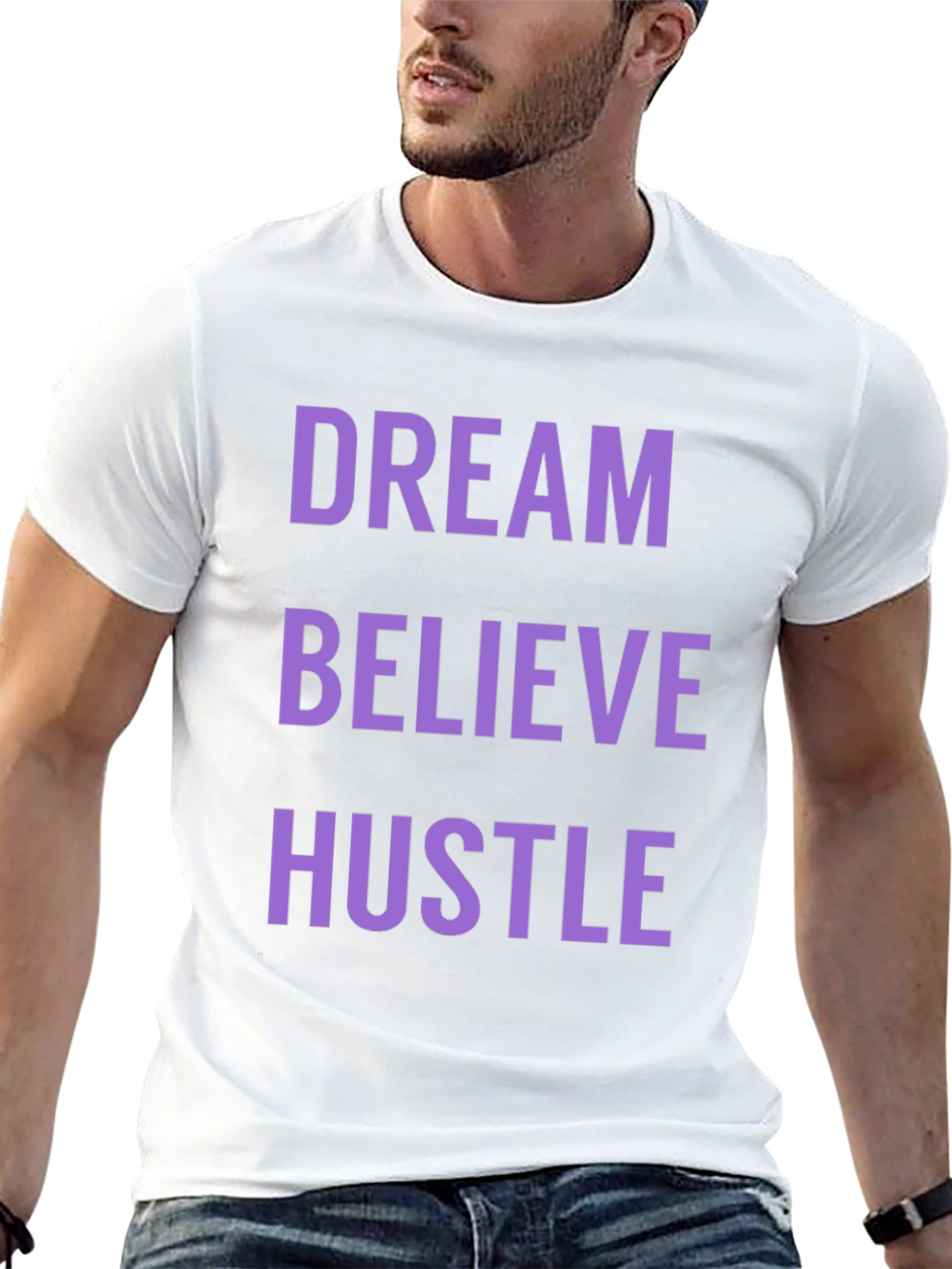 Dream Believe Hustle Graphic Tee