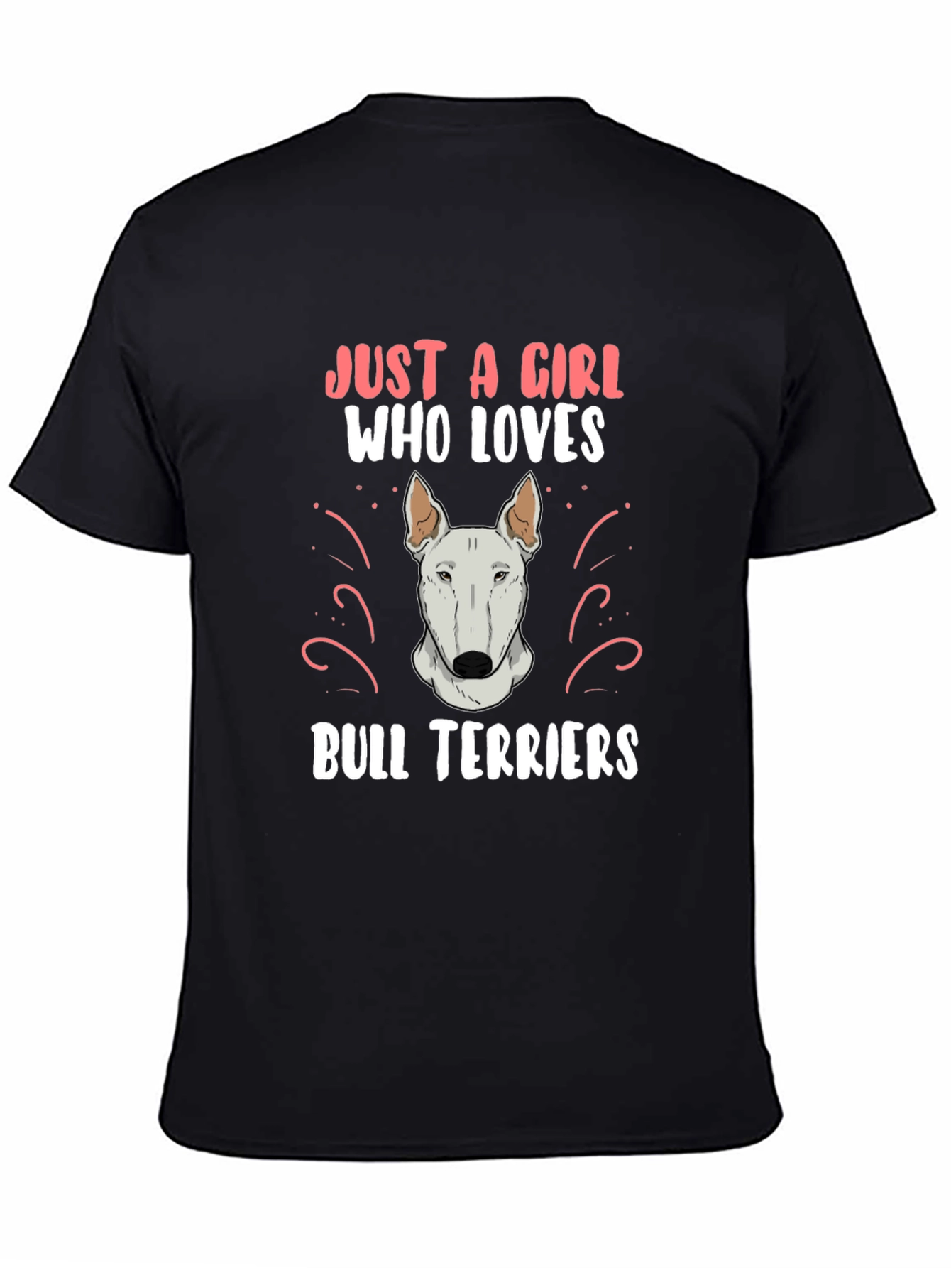 Girl Who Loves Bull Terriers T-Shirt