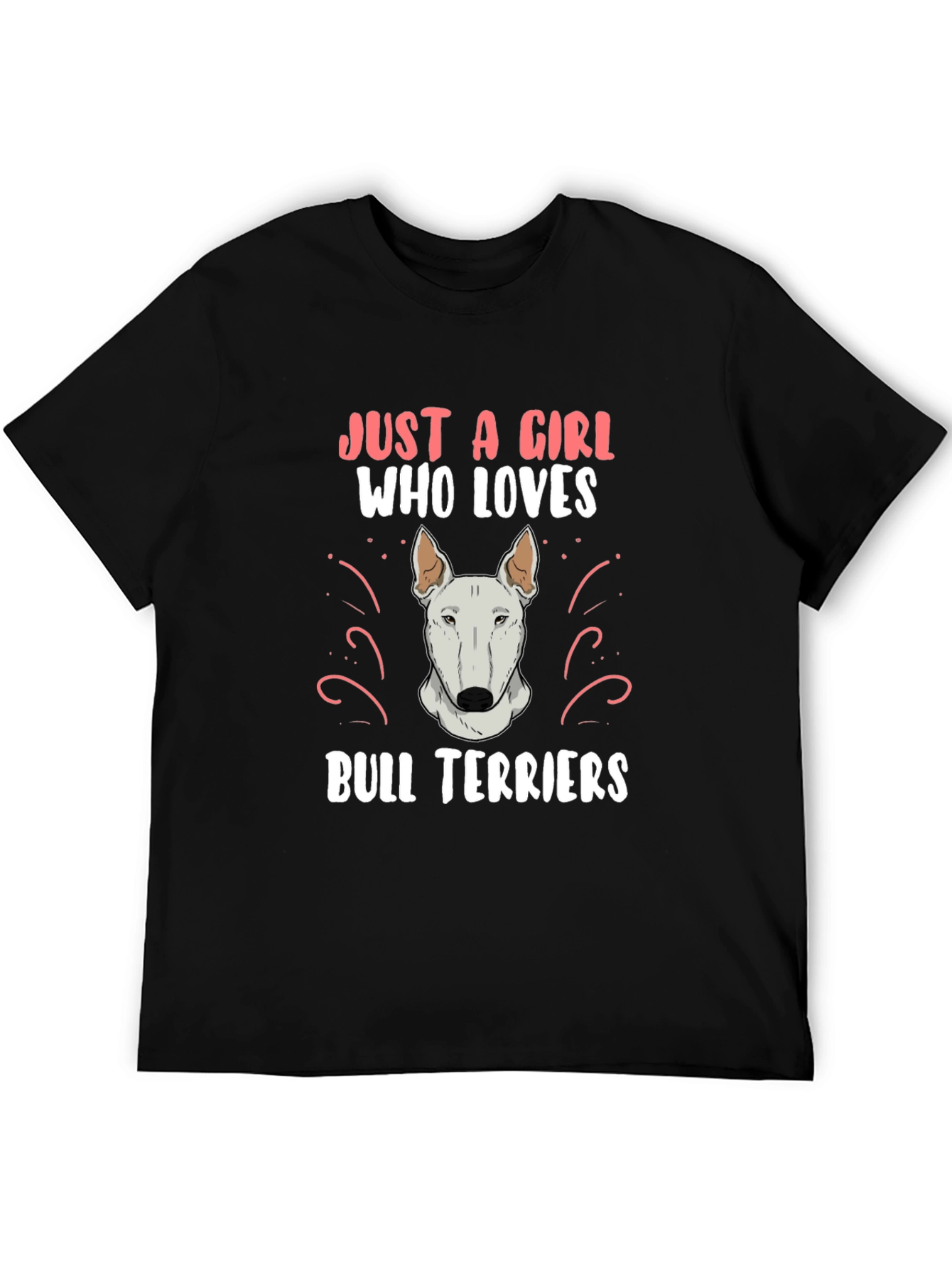 Girl Who Loves Bull Terriers T-Shirt