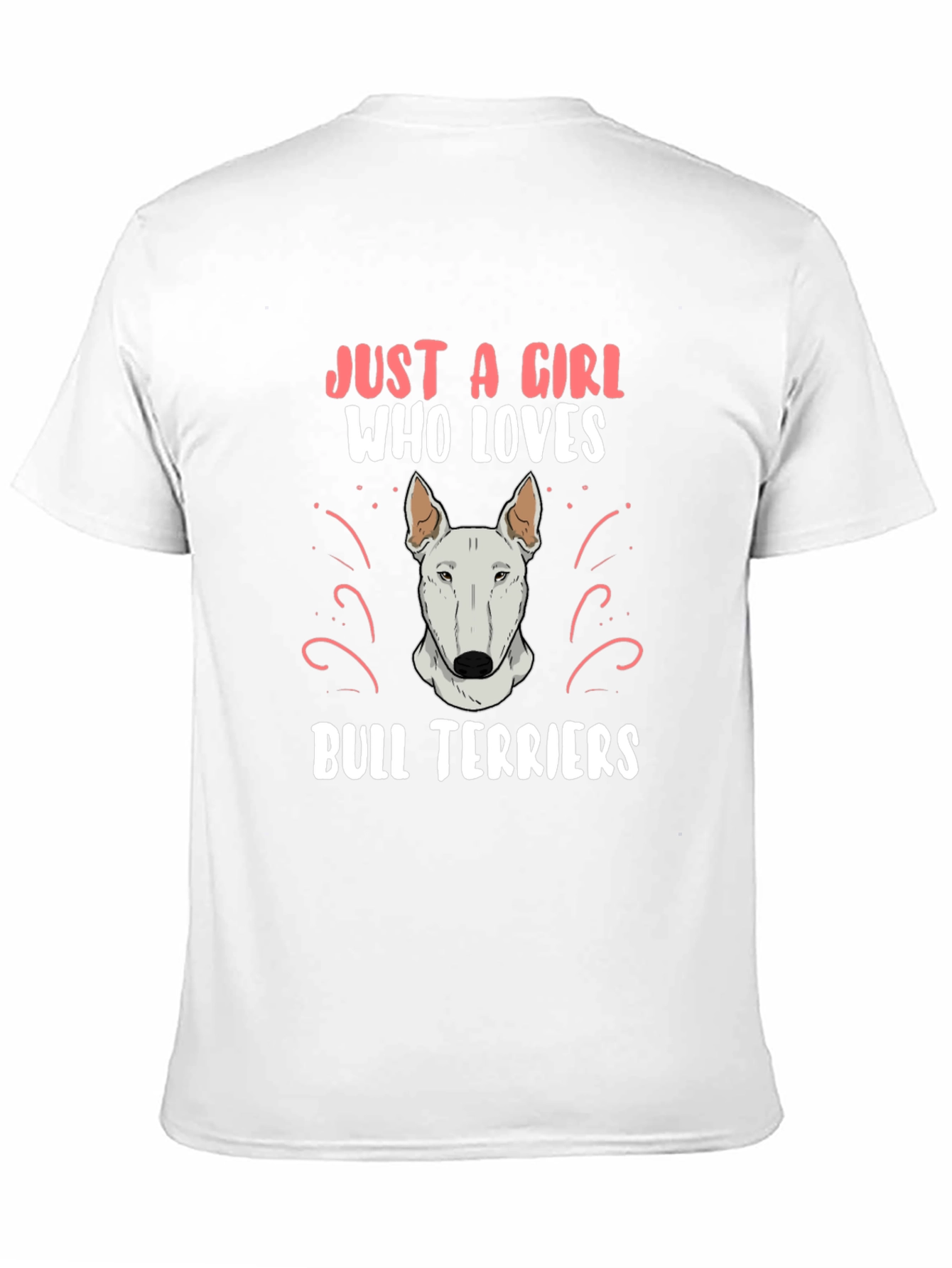 Girl Who Loves Bull Terriers T-Shirt