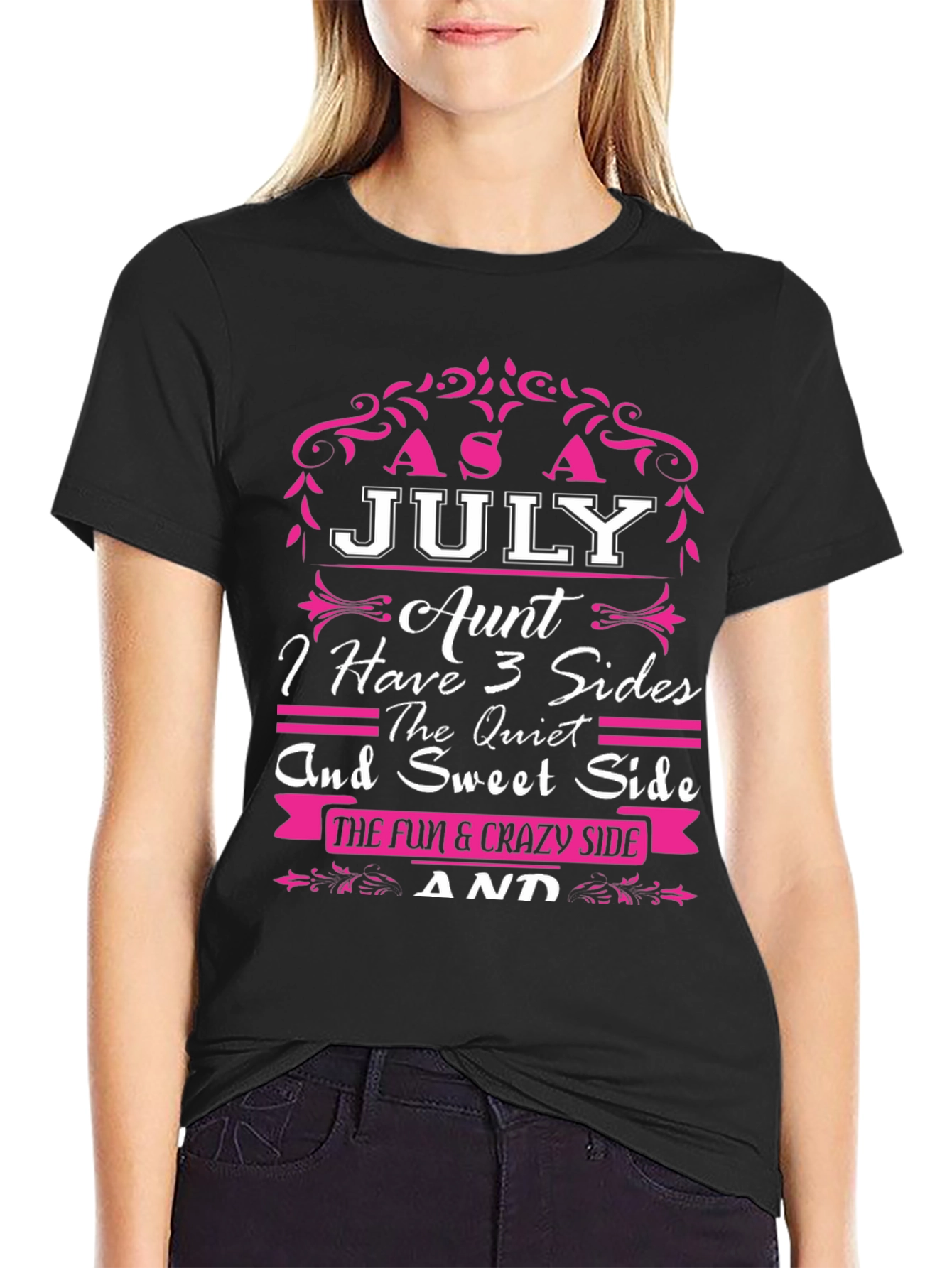 July Aunt T-Shirt - 3 Sides