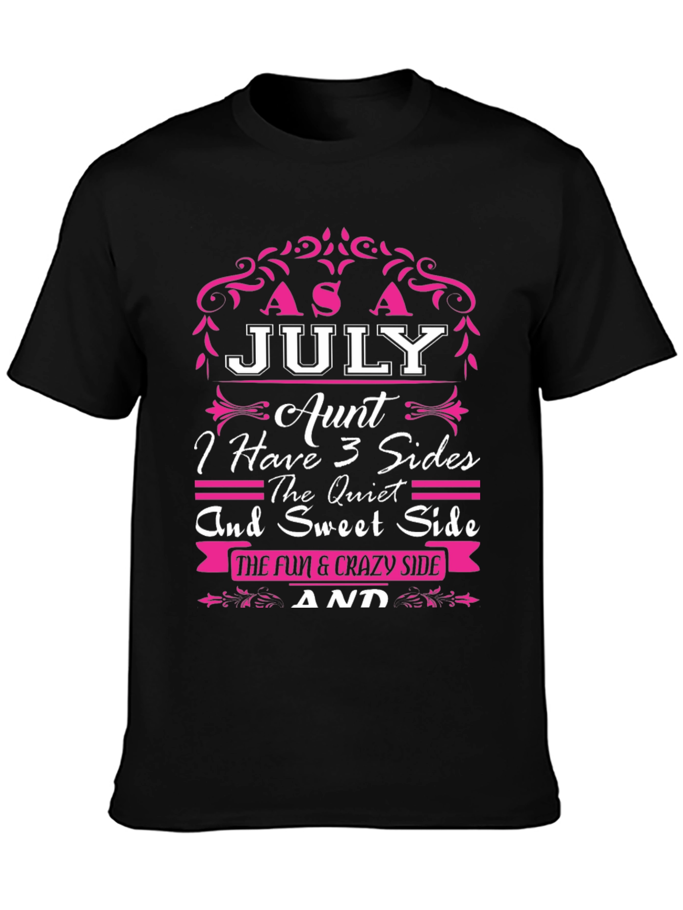 July Aunt T-Shirt - 3 Sides