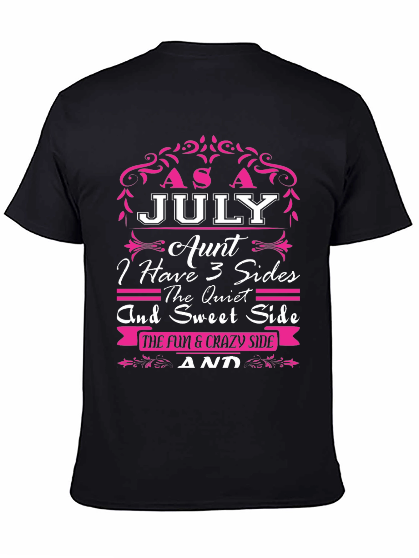July Aunt T-Shirt - 3 Sides