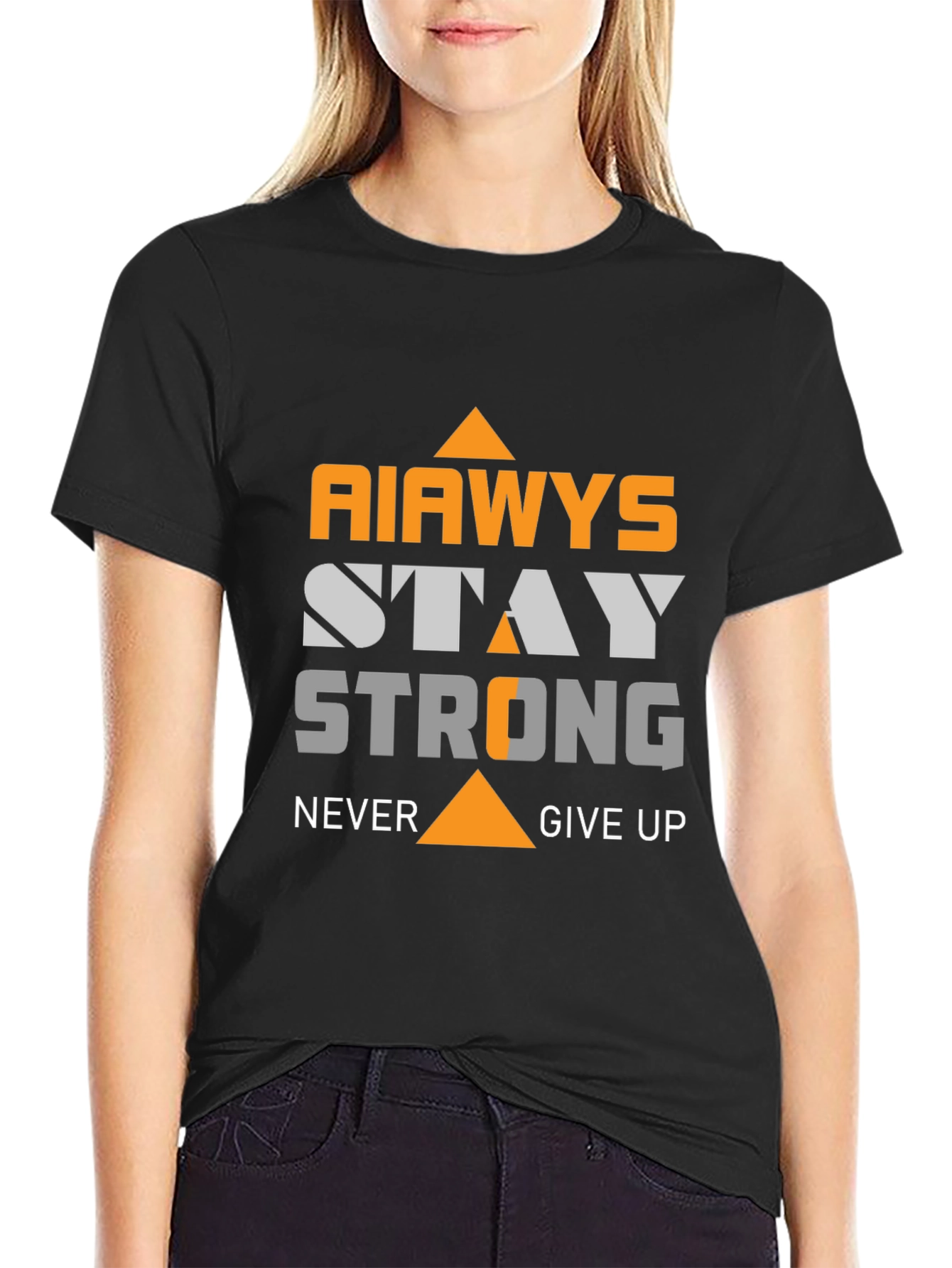 Always Stay Strong Graphic Tee - Motivational Design