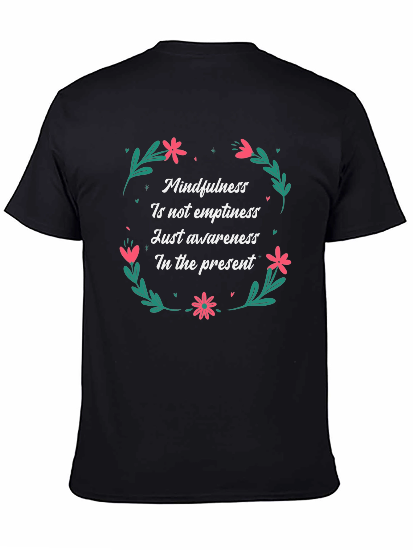 Mindfulness T-Shirt - Present Moment Awareness Tee