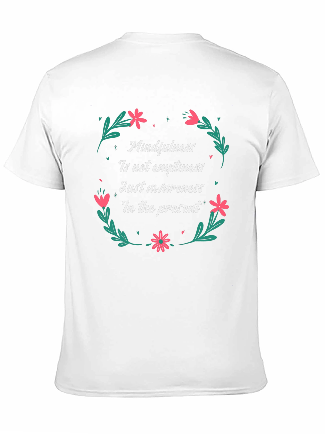 Mindfulness T-Shirt - Present Moment Awareness Tee