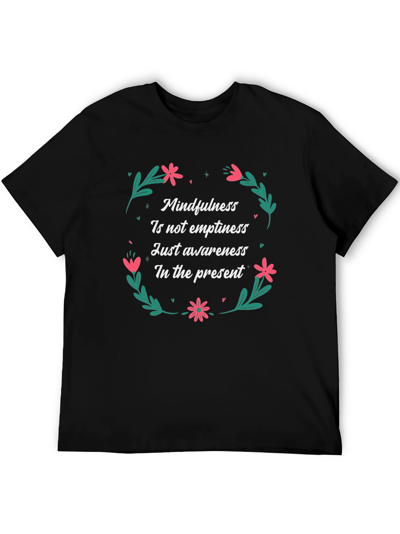 Mindfulness T-Shirt - Present Moment Awareness Tee