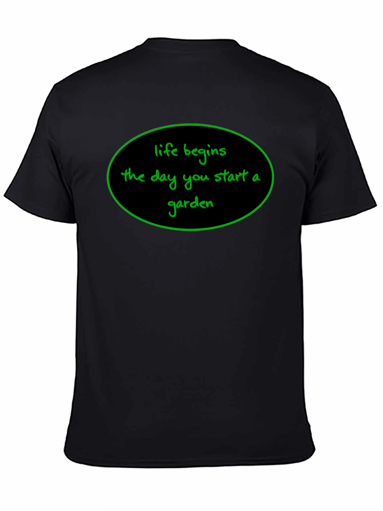Life Begins T-Shirt - Garden Lover Tee