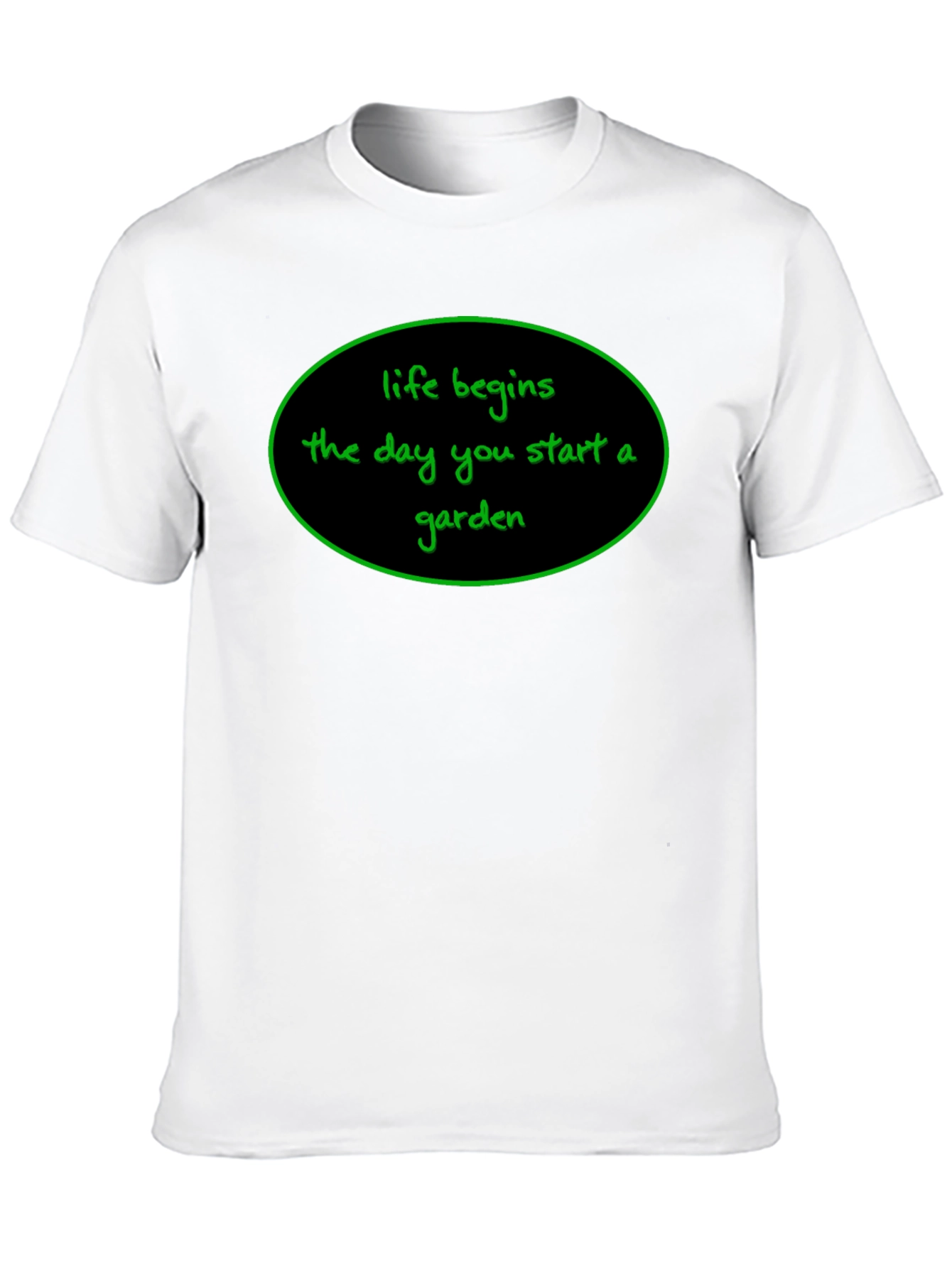 Life Begins T-Shirt - Garden Lover Tee