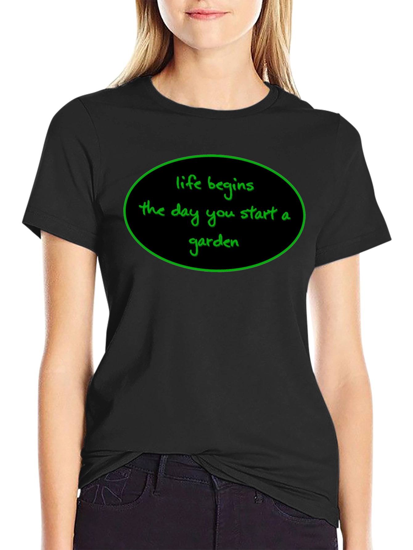 Life Begins T-Shirt - Garden Lover Tee