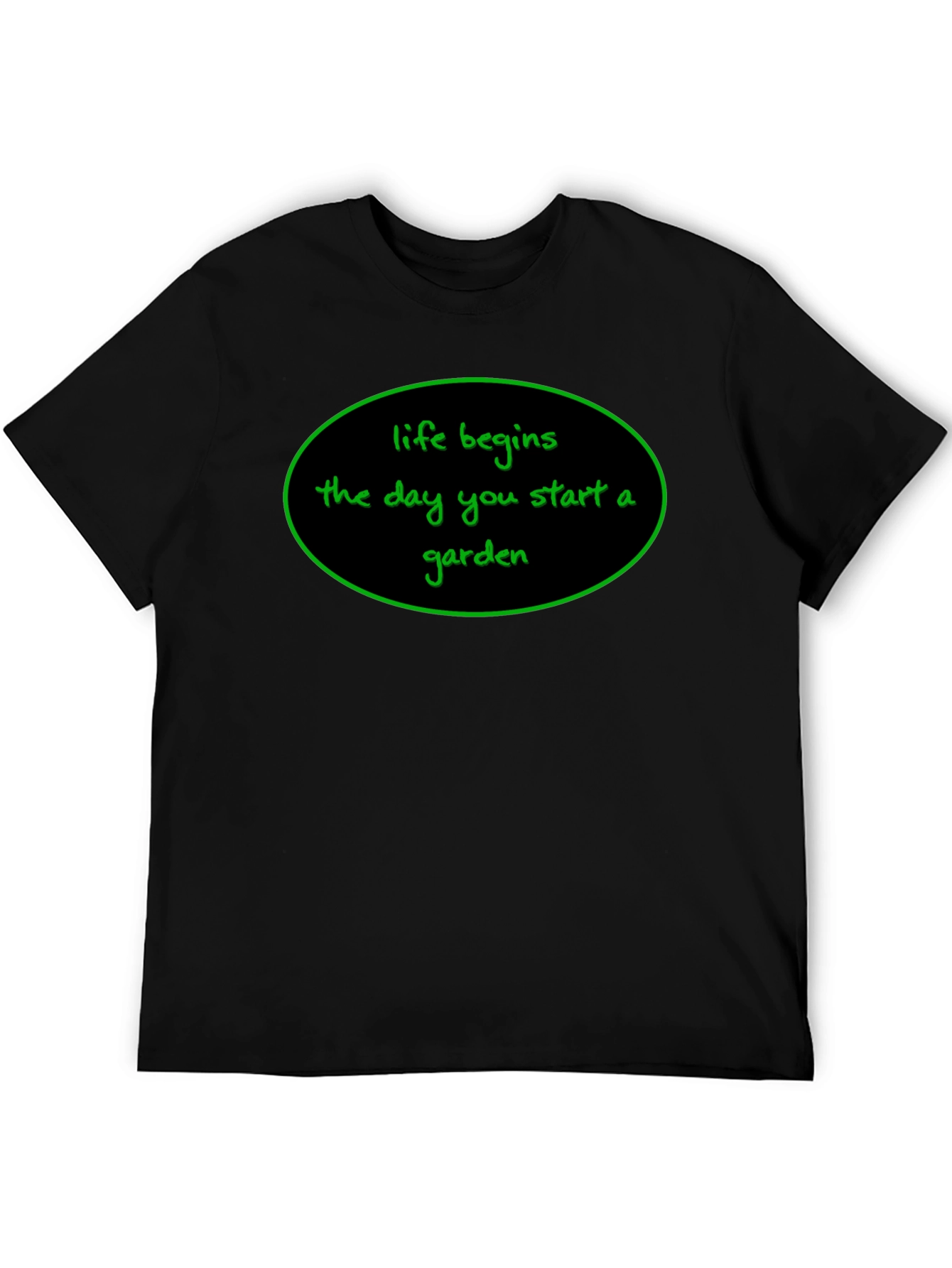 Life Begins T-Shirt - Garden Lover Tee