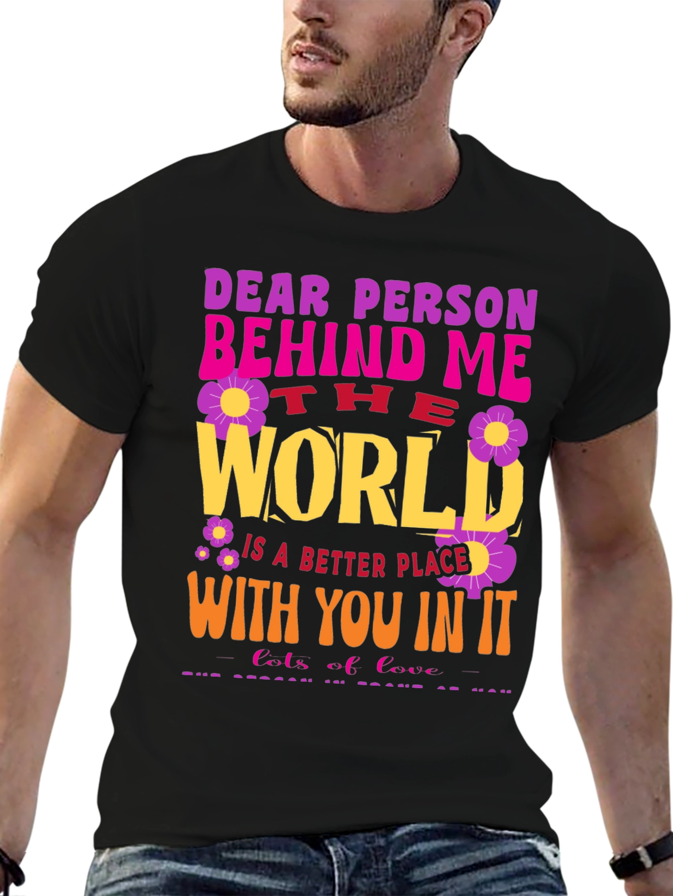 Dear Person Behind Me Graphic T-Shirt