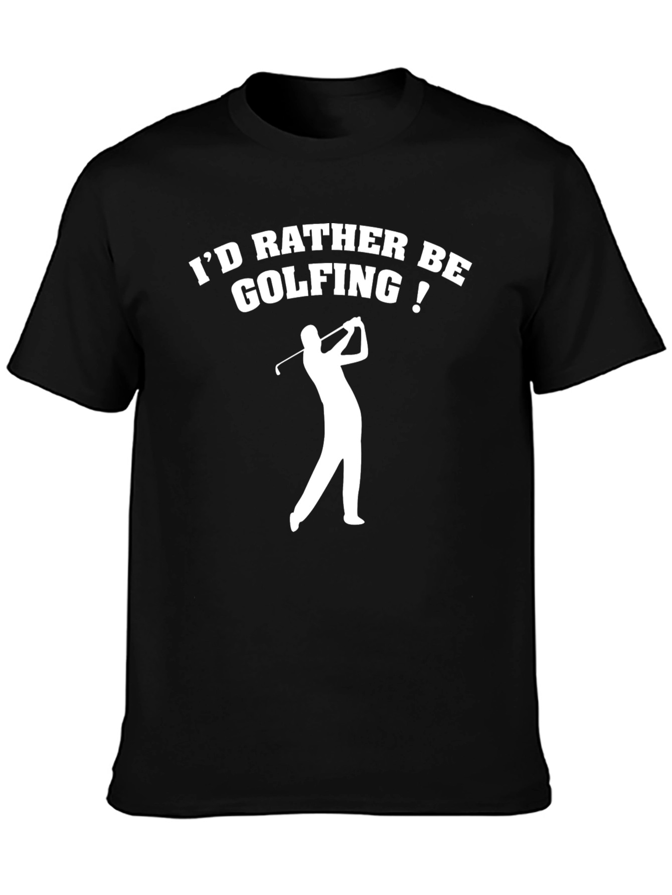 Id Rather Be Golfing Tee