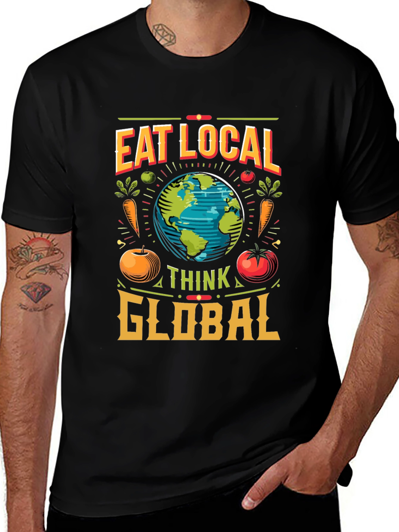 Eat Local Think Global T-Shirt - Sustainable Fashion