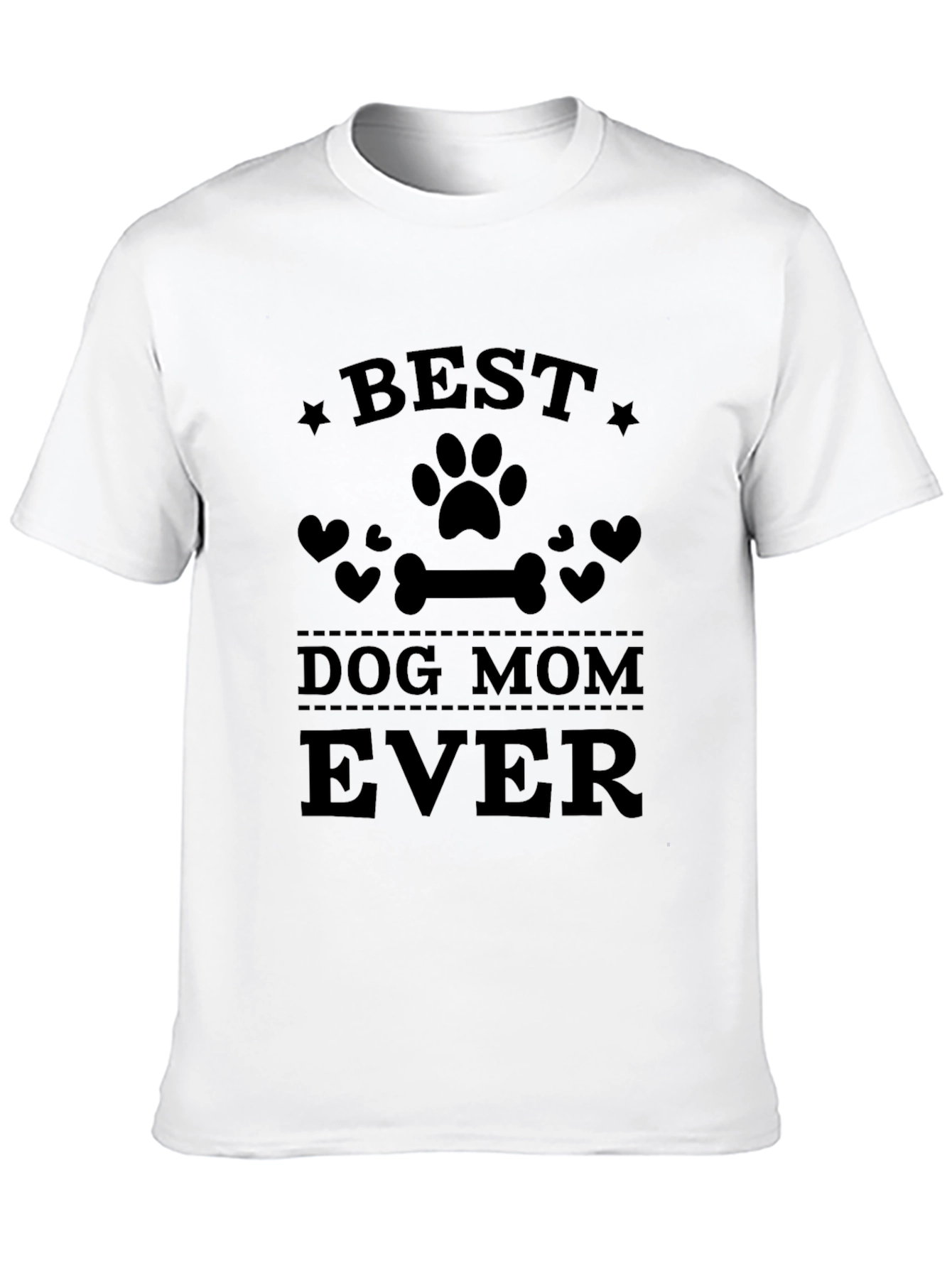 Best Dog Mom Ever T-Shirt - Unisex Crew Neck