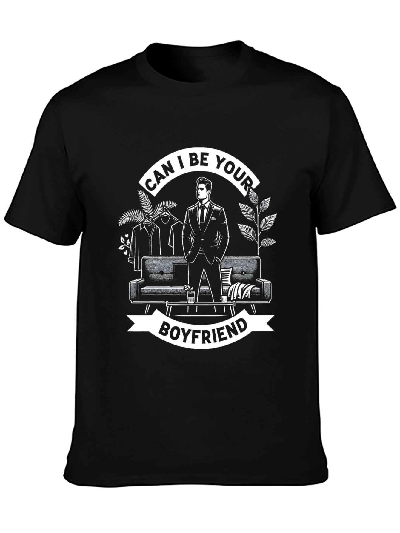 Can I Be Your Boyfriend T-Shirt Graphic Tee