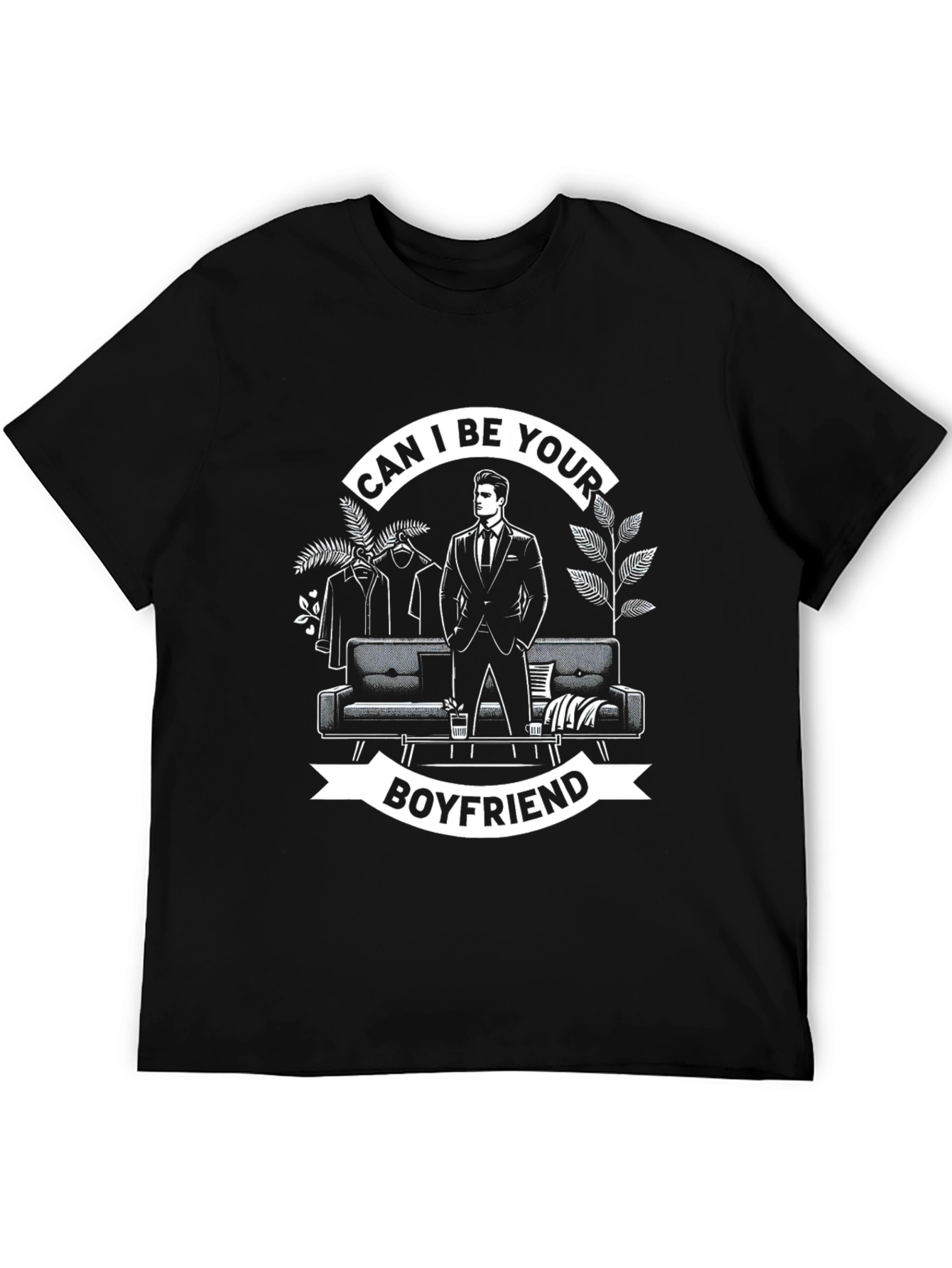 Can I Be Your Boyfriend T-Shirt Graphic Tee