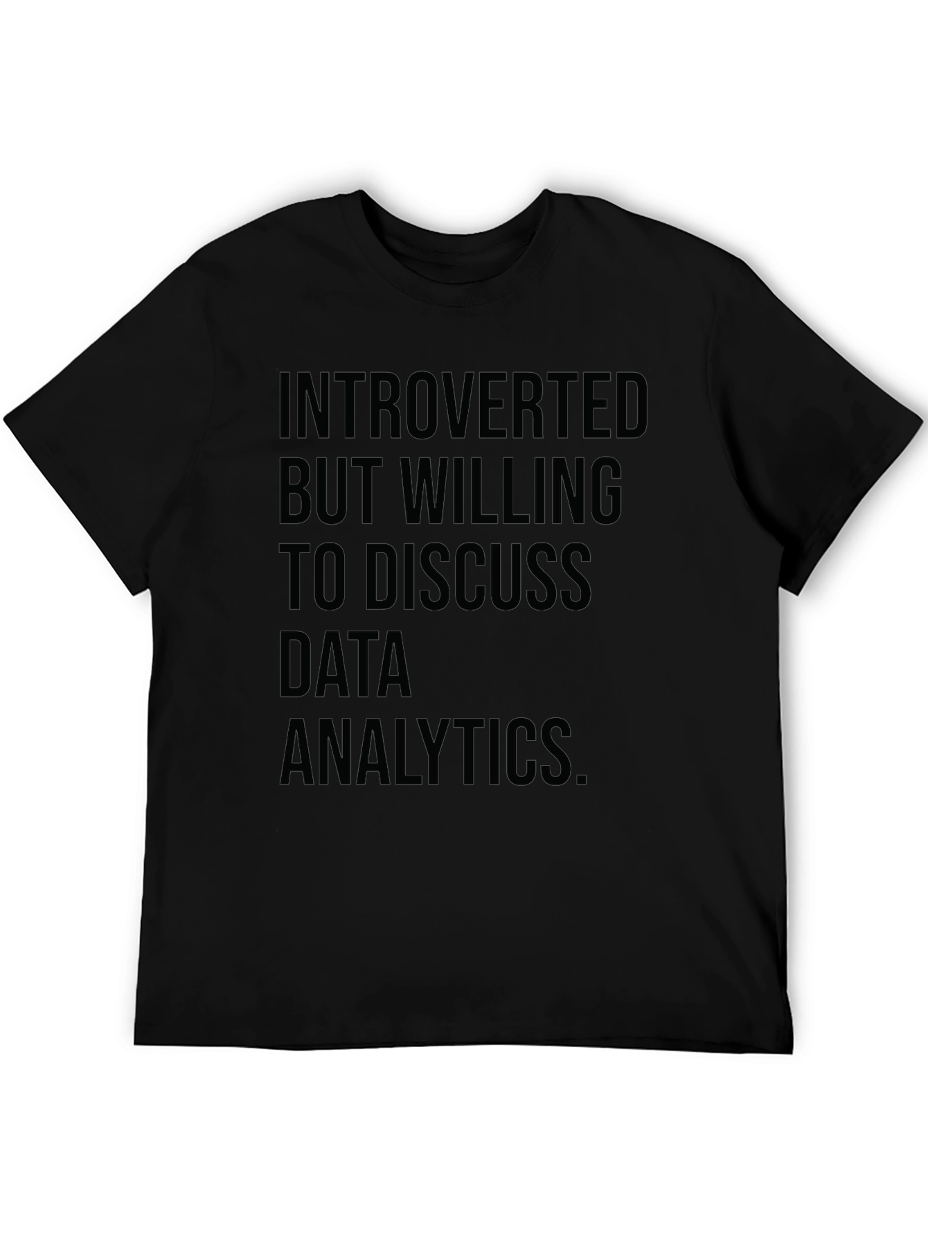 Introverted Data Analytics T-Shirt - Black