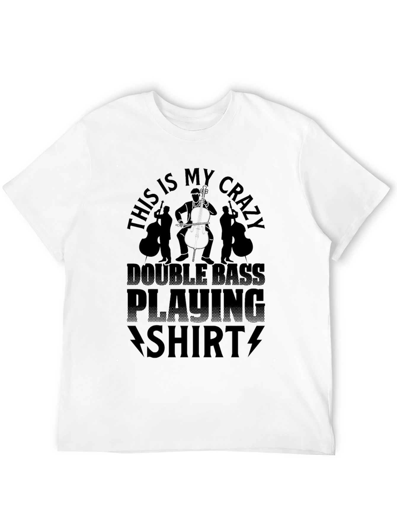 Crazy Double Bass Playing Shirt - Musician Tee