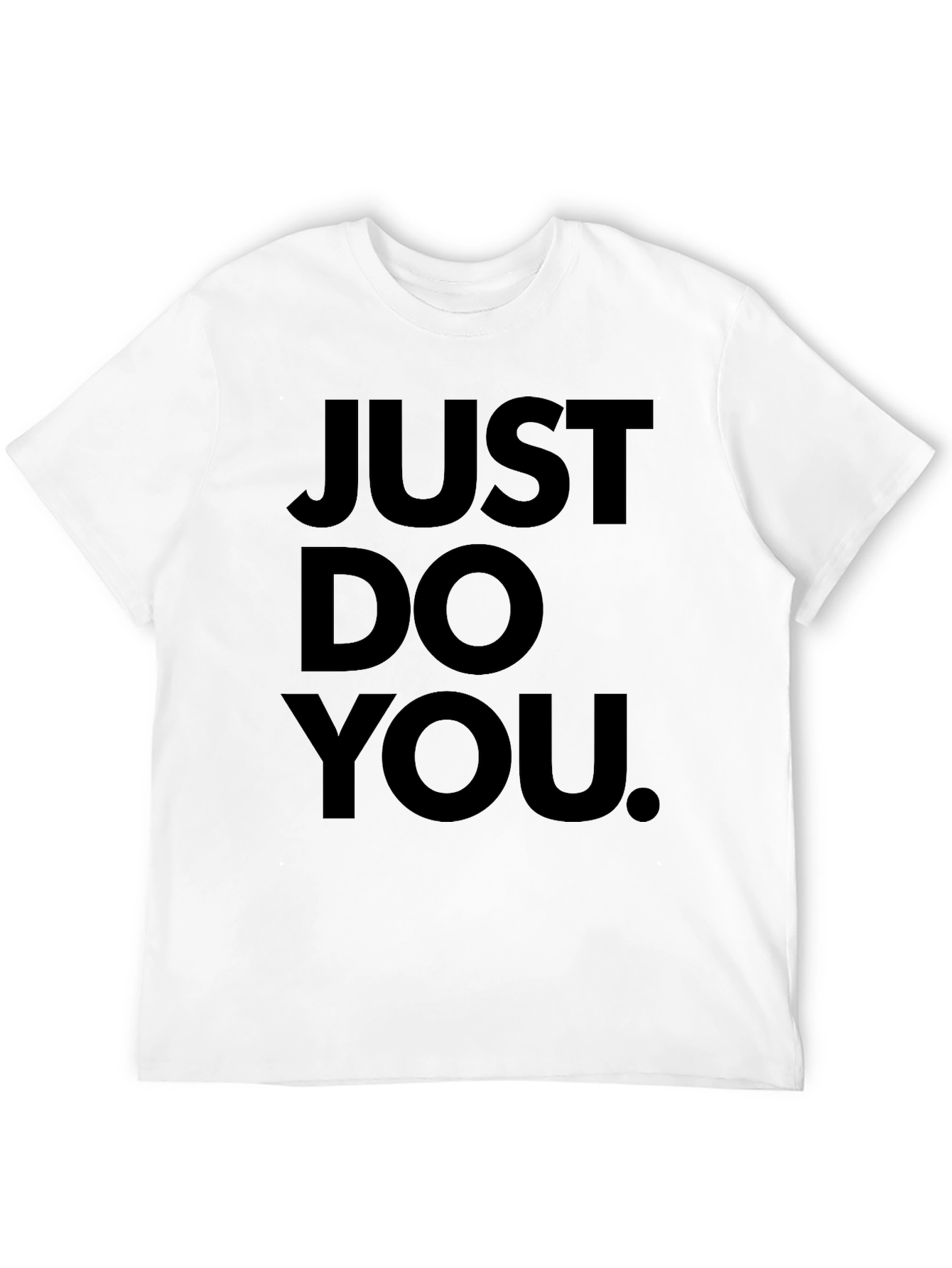 Just Do You Graphic Tee - Black Cotton T-Shirt