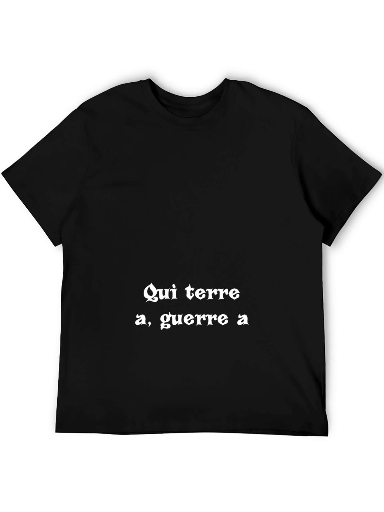 Qui terre a guerre a T-Shirt