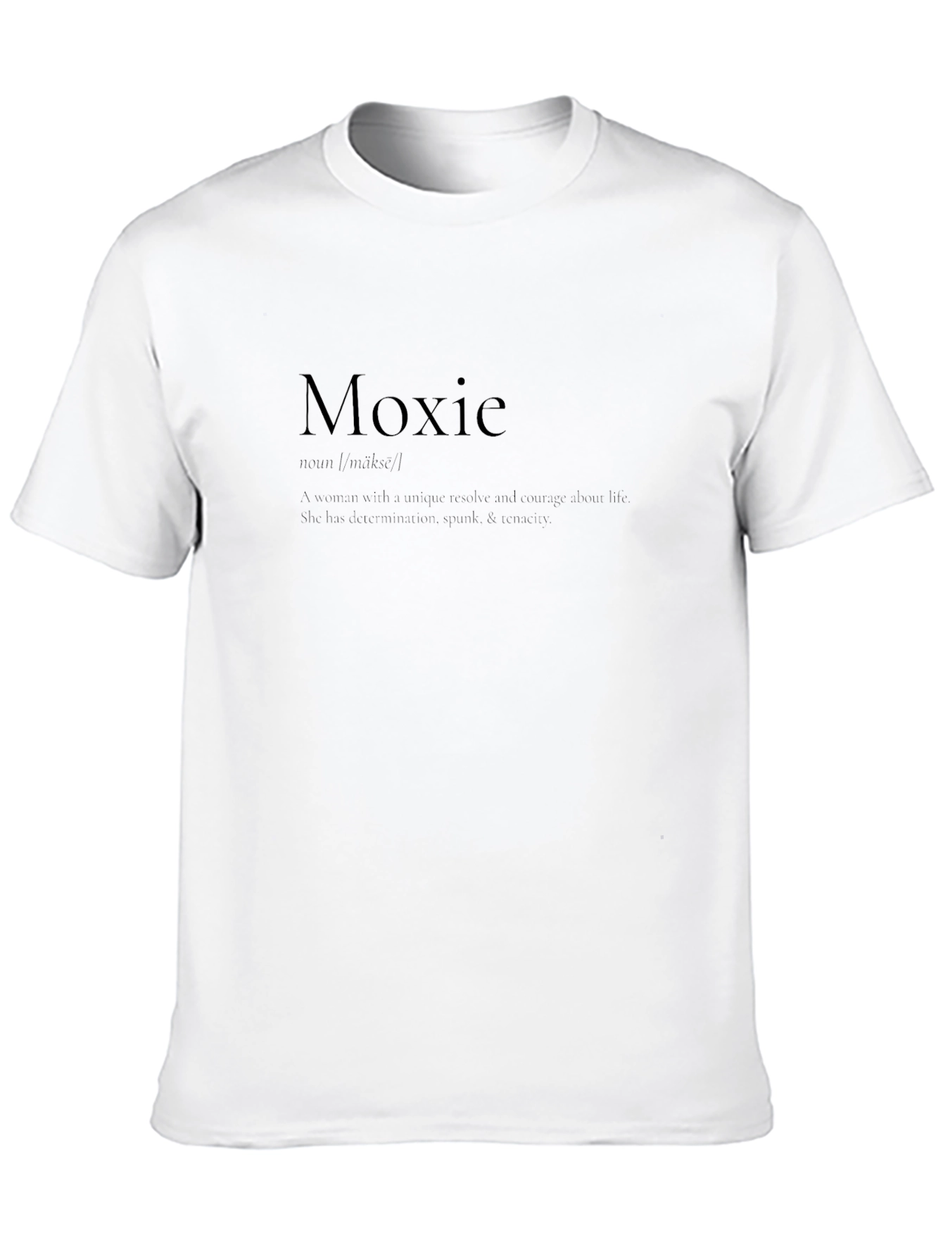 Moxie Definition Tee - Confident Woman Style