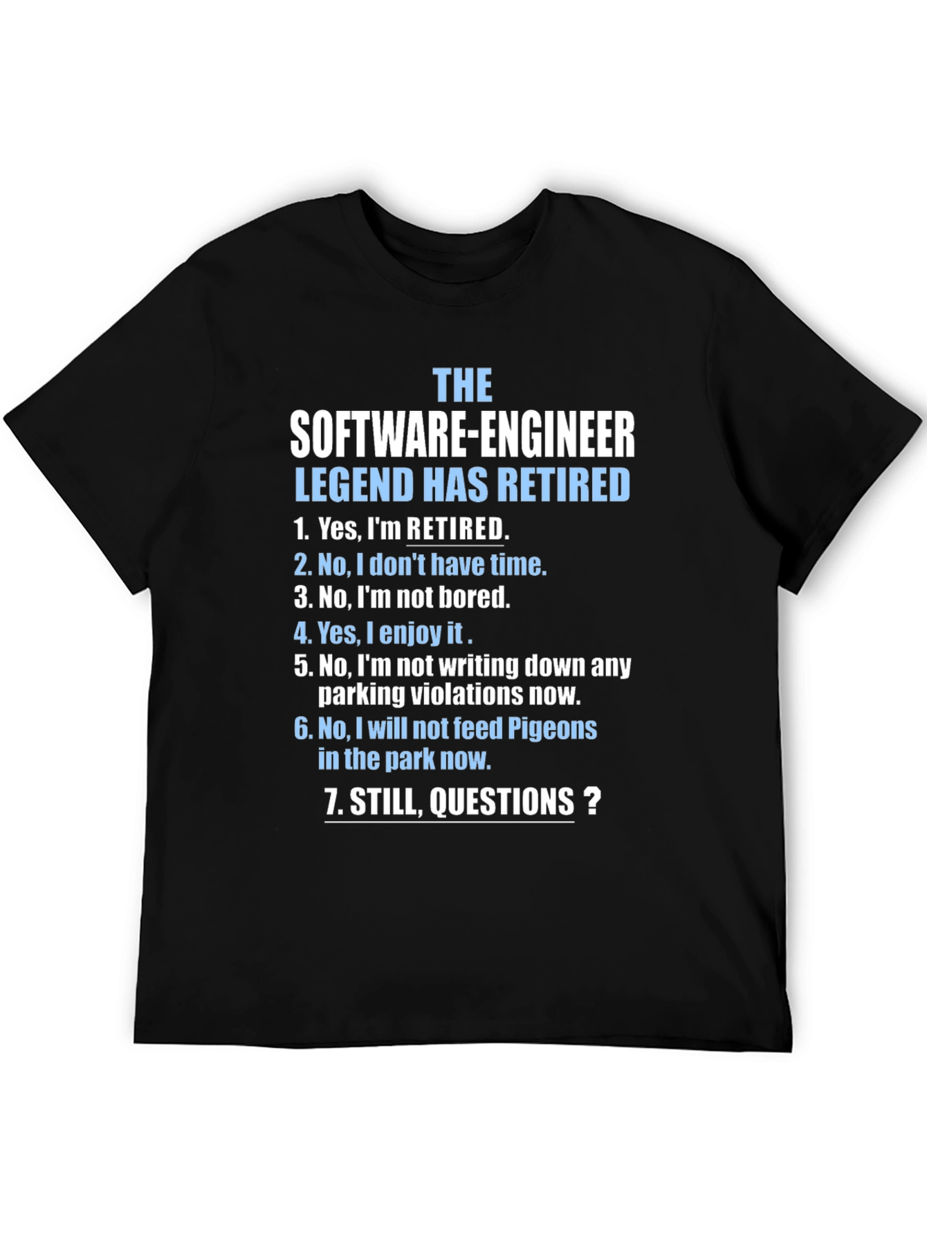 Retired Software Engineer T-Shirt