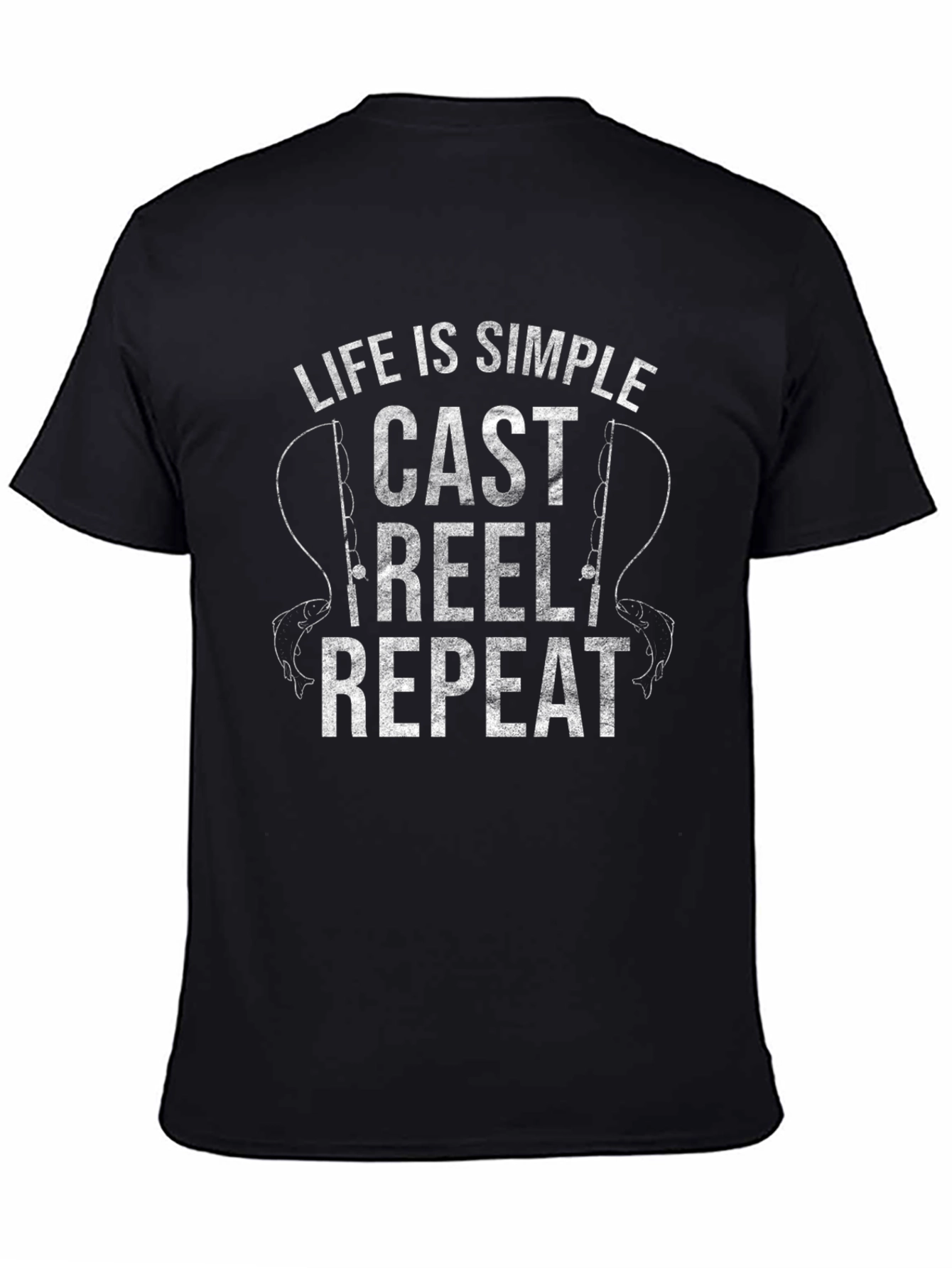 Life is Simple Fishing T-Shirt: Cast Reel Repeat!
