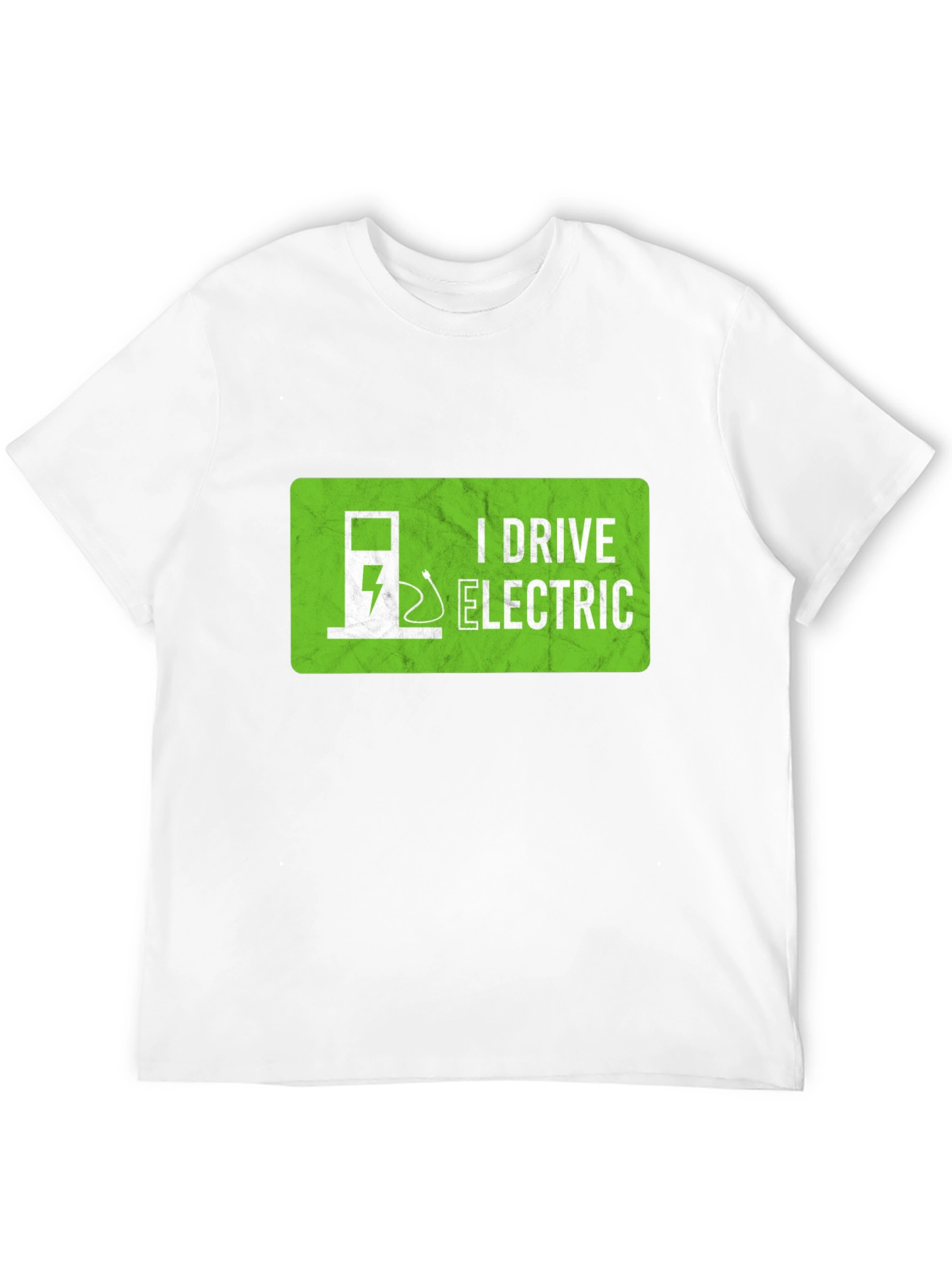 I Drive Electric T-Shirt - Green Energy